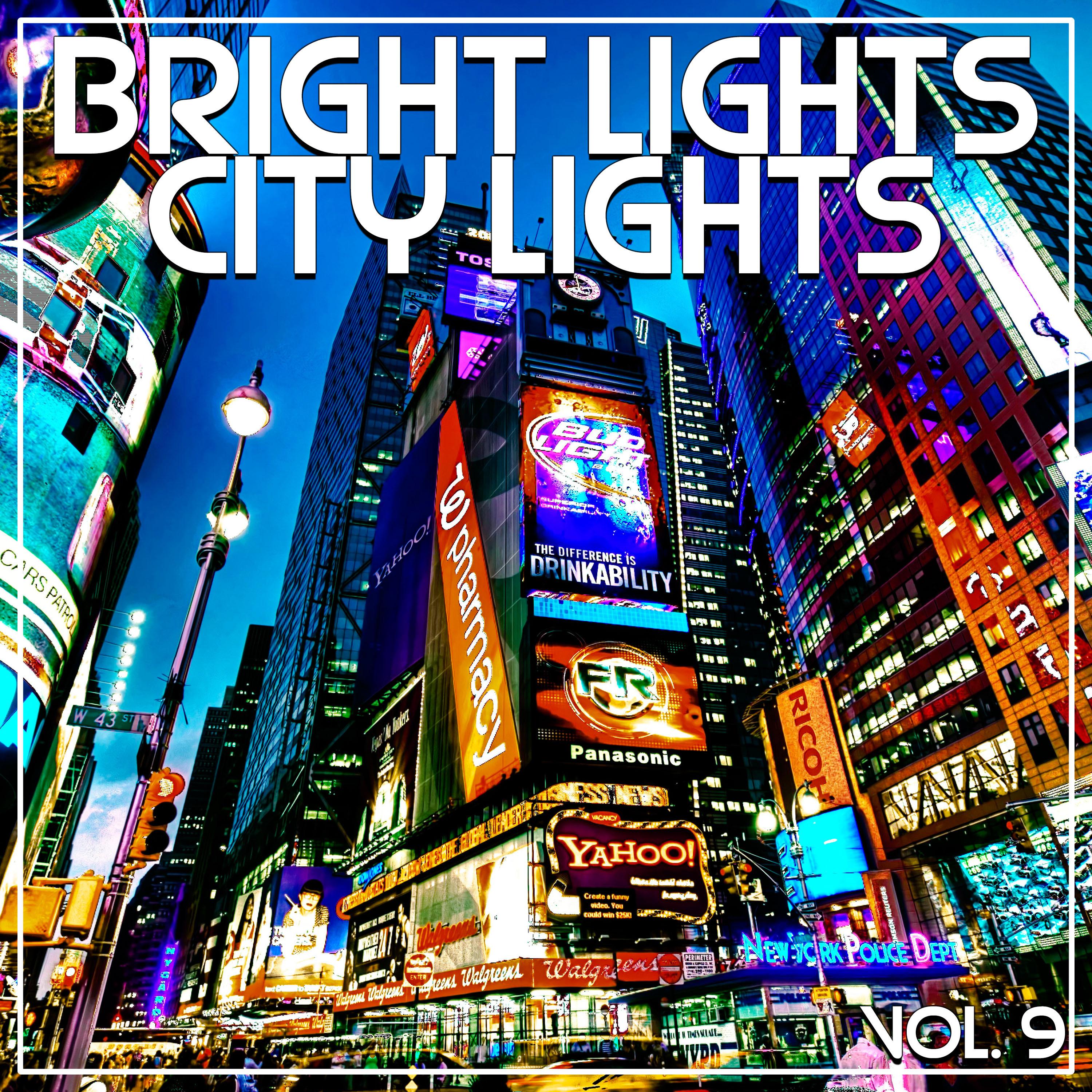 Bright Lights City Lights, Vol. 9