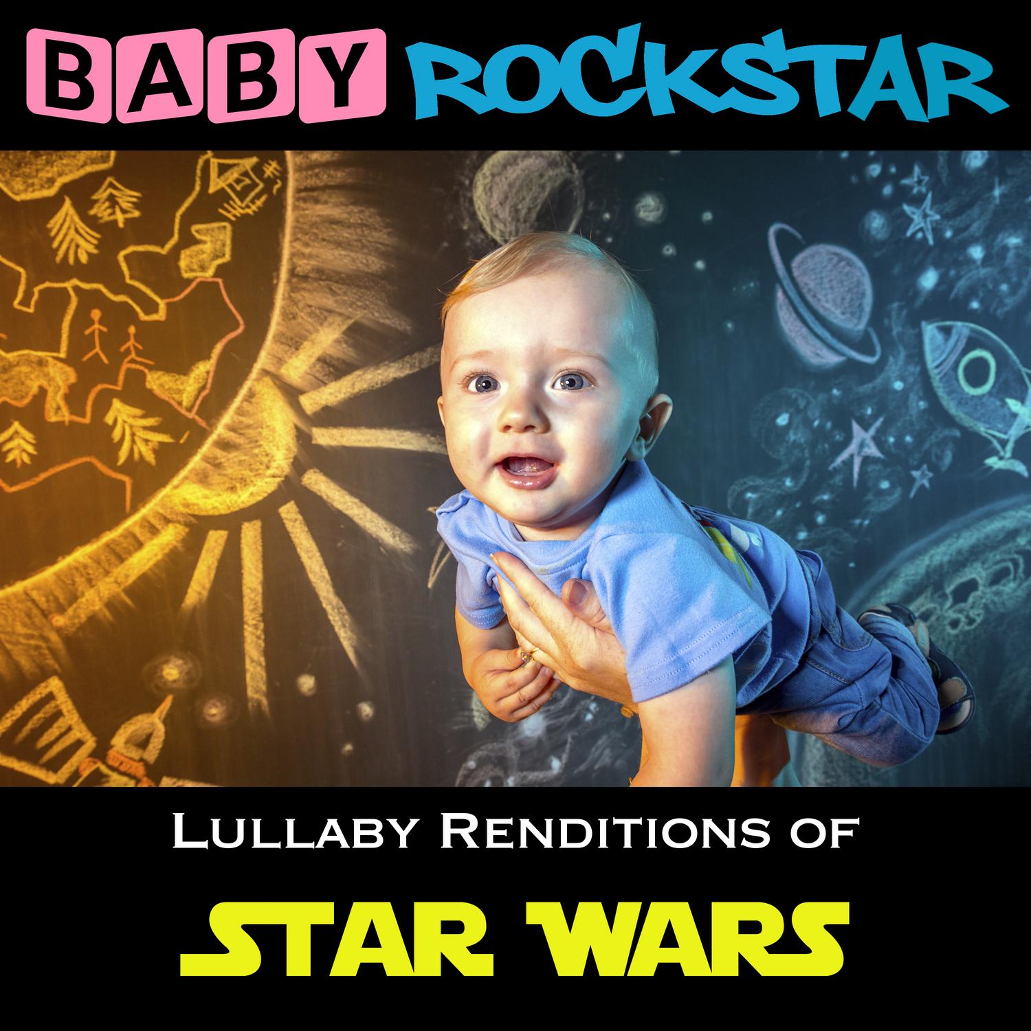 Lullaby Renditions of Star Wars