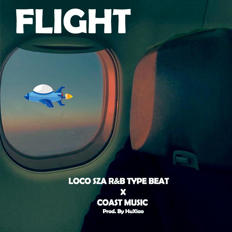 FLIGHT LOCO SZA RnB SOUL TYPE BEAT shuo chang ban zou