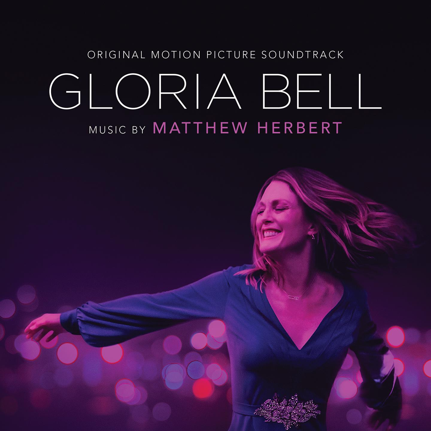 Gloria Bell (Original Motion Picture Soundtrack)