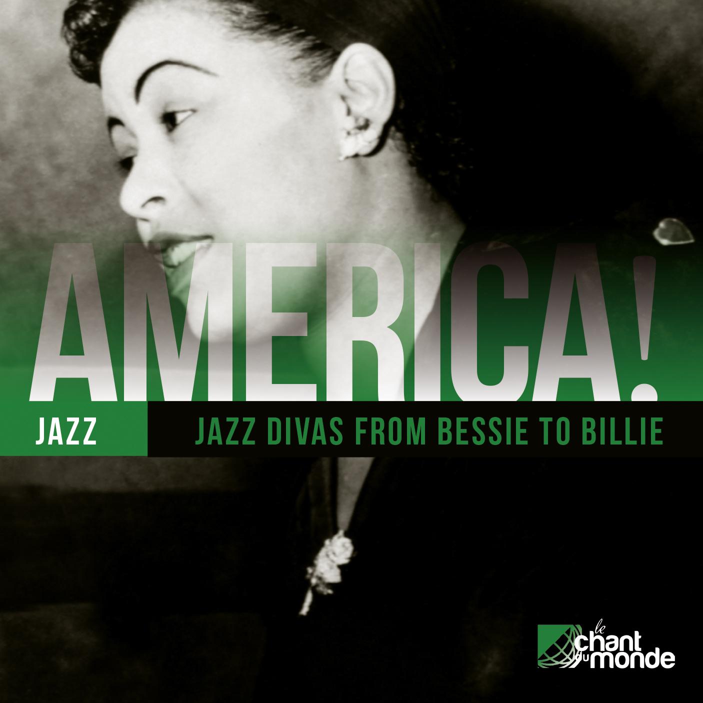 America, Vol. 13: Jazz - Jazz Divas from Bessie to Billie