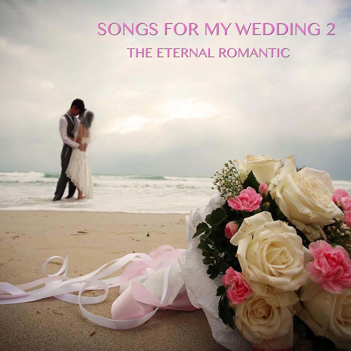 Songs For My Wedding, Vol. 2