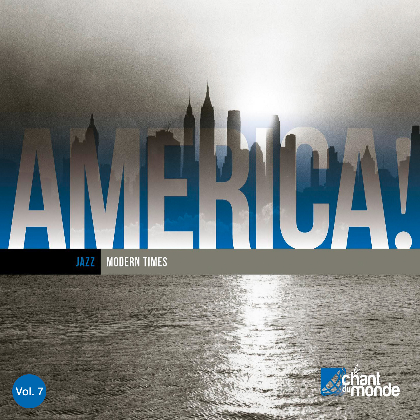 America, Vol. 7: Modern Jazz - Modern Times