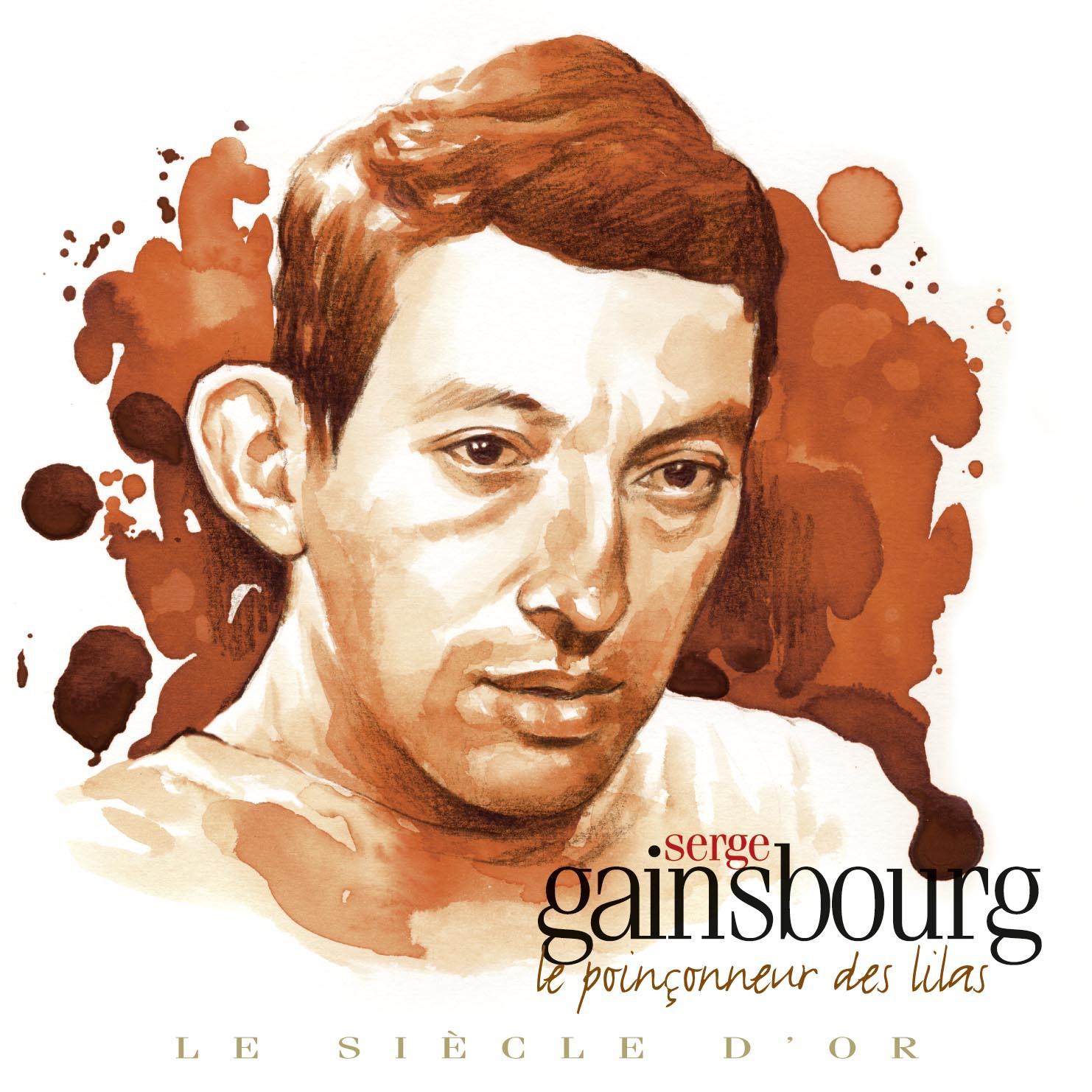 Serge Gainsbourg  Le sie cle d' or: Le Poin onneur des Lilas