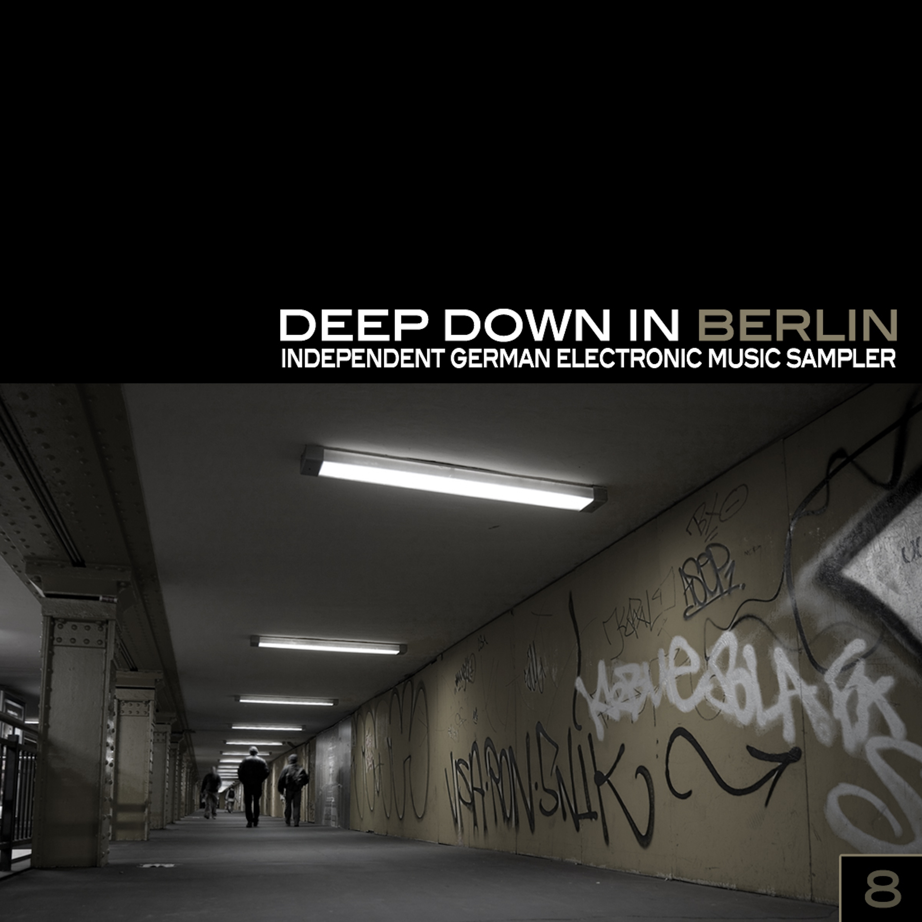 Deep Down in Berlin 8 - Independent German Electronic Music Sampler