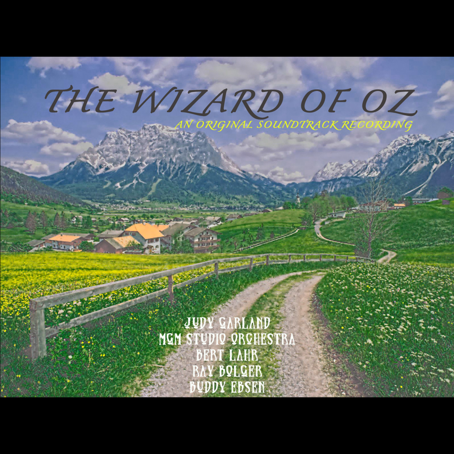 An Original Soundtrack Recording - The Wizard Of OZ (1939) (Digitally Remastered)