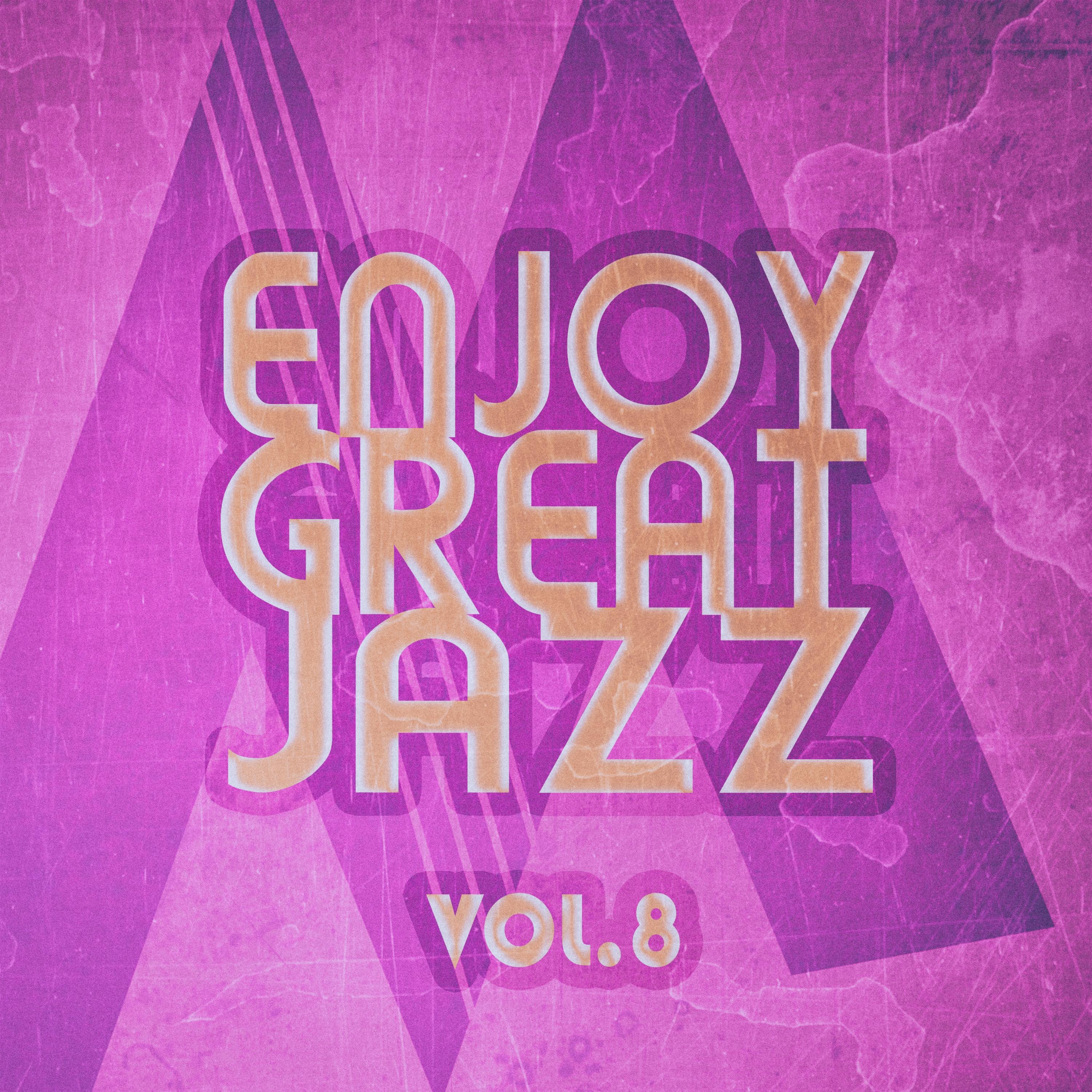 Enjoy Great Jazz - Vol.8