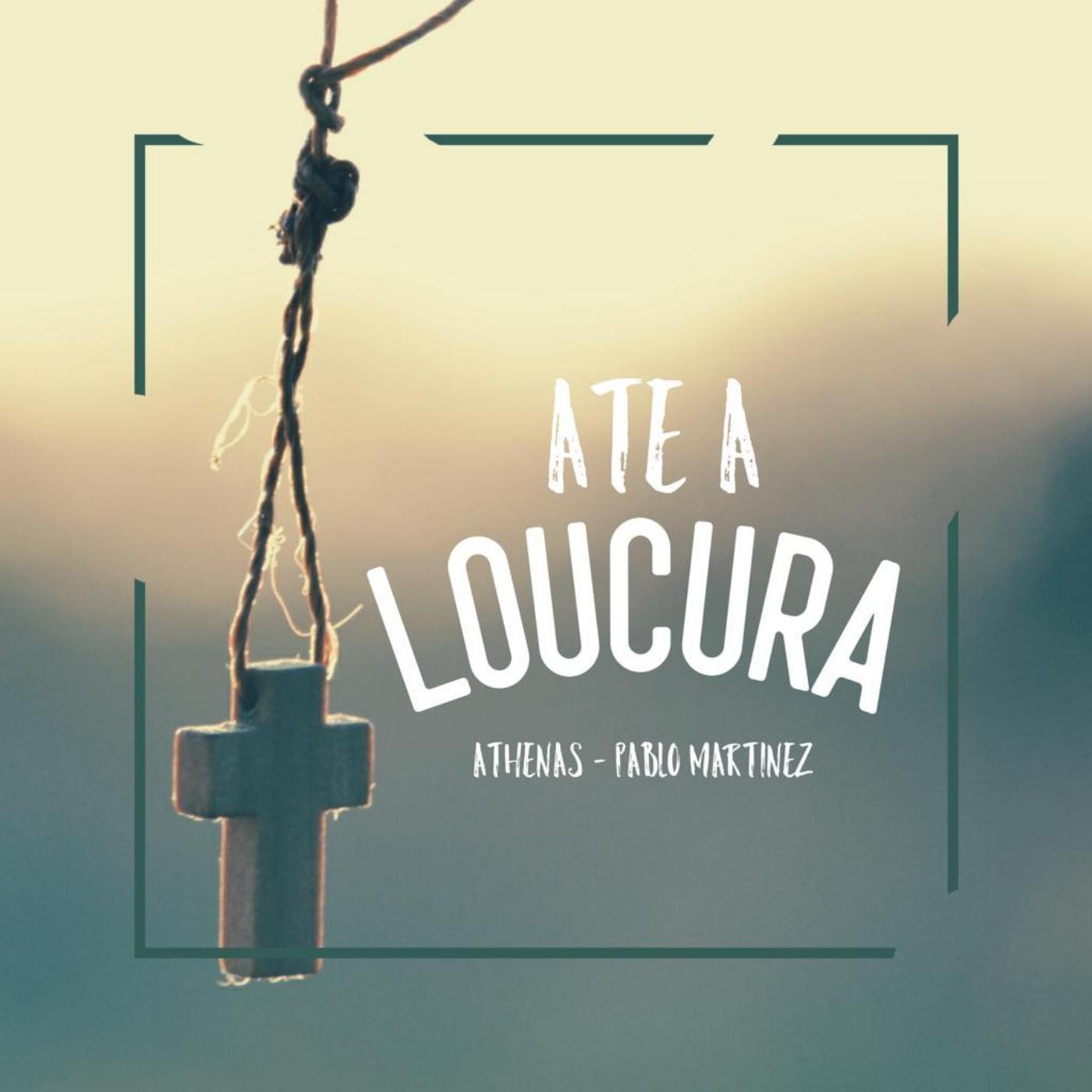 Ate a Loucura