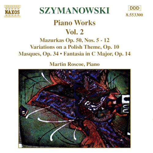 SZYMANOWSKI: Piano Works, Vol.  2