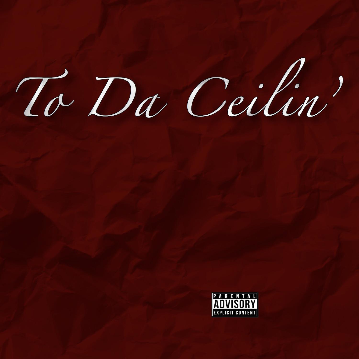 Ta Da Ceilin' (feat. Freddy2ps)