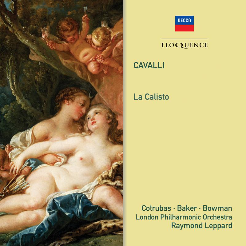 La Calisto - Realization by Raymond Leppard. - Act 1:Resta, oh adorata Dea