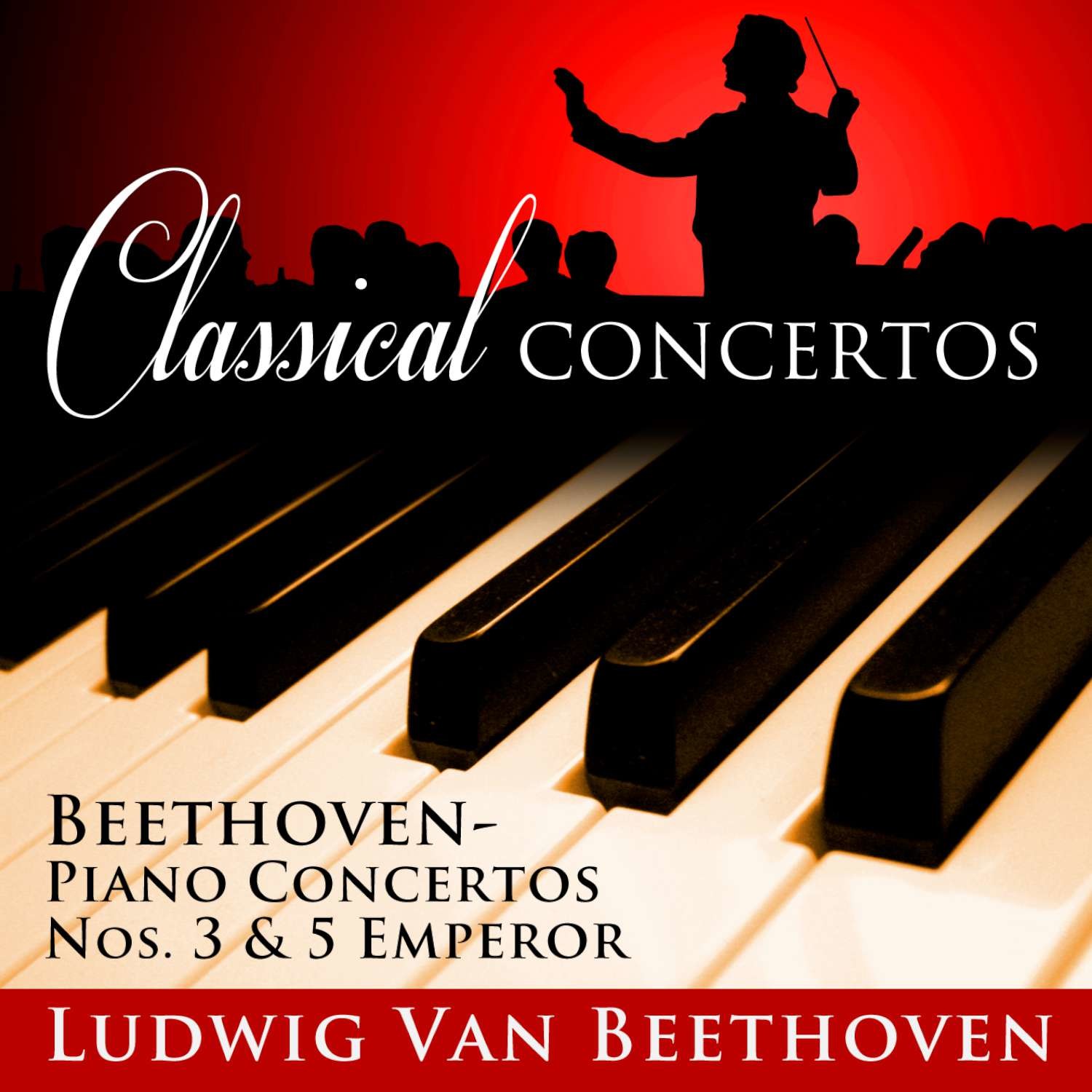 Classical Concertos - Beethoven, Piano Concertos Nos. 3 and 5 Emperor