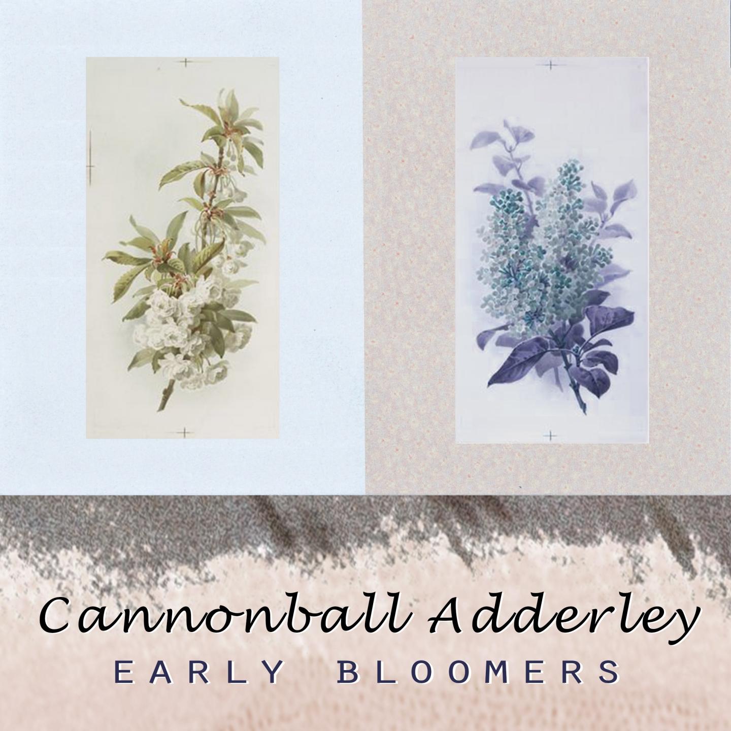 Early Bloomers