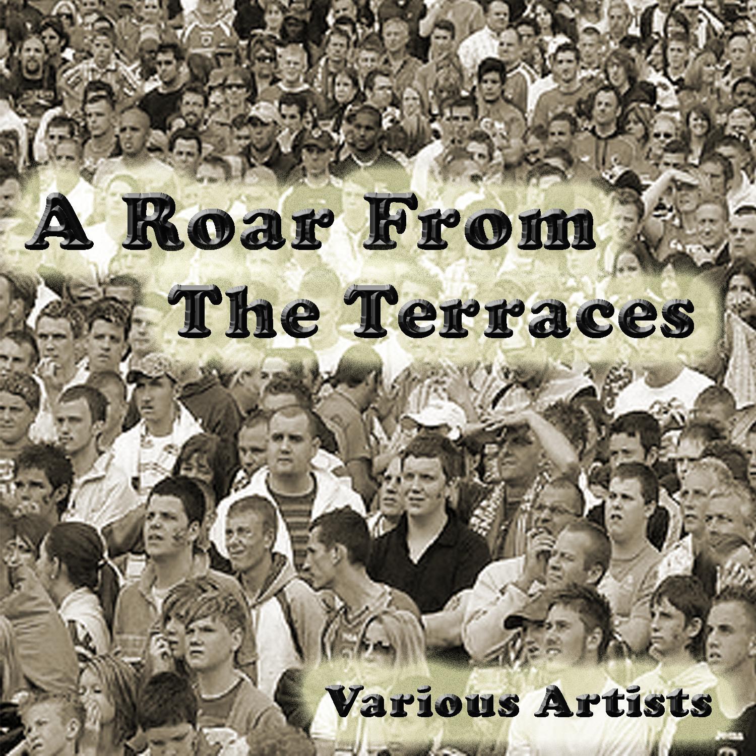 A Roar from the Terraces