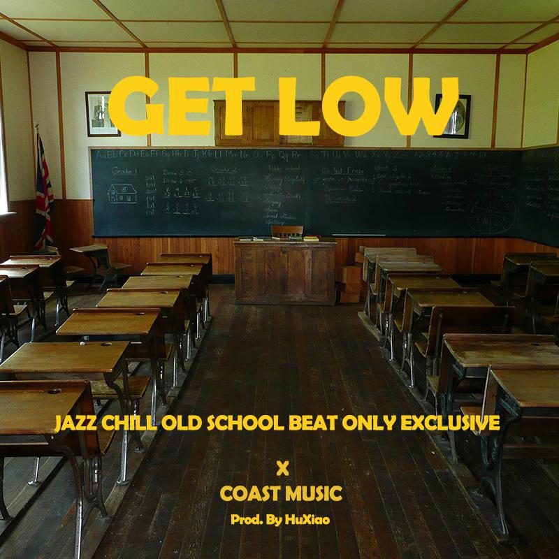 GET LOW JAZZ CHILL OLD SCHOOL BEAT