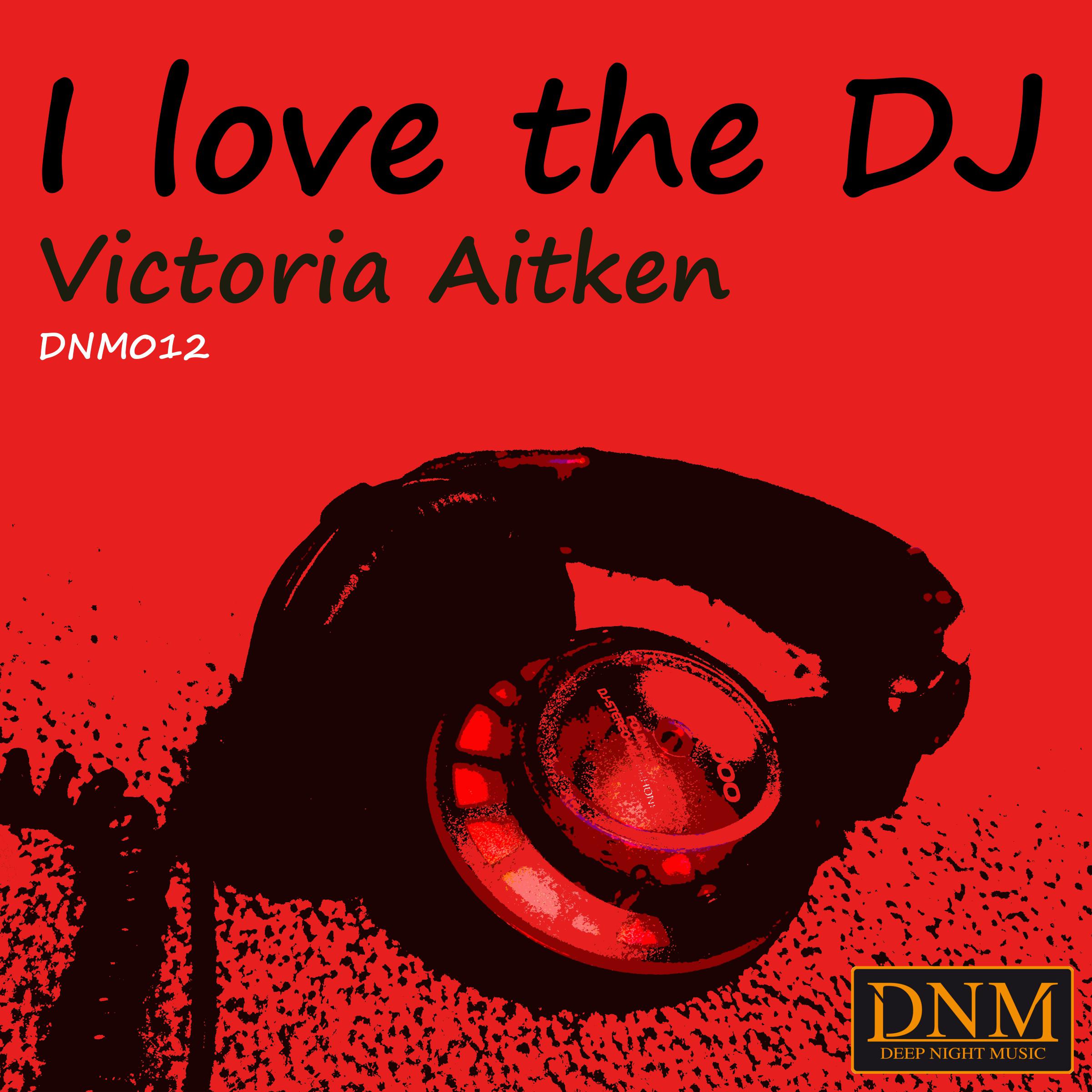 I Love the DJ
