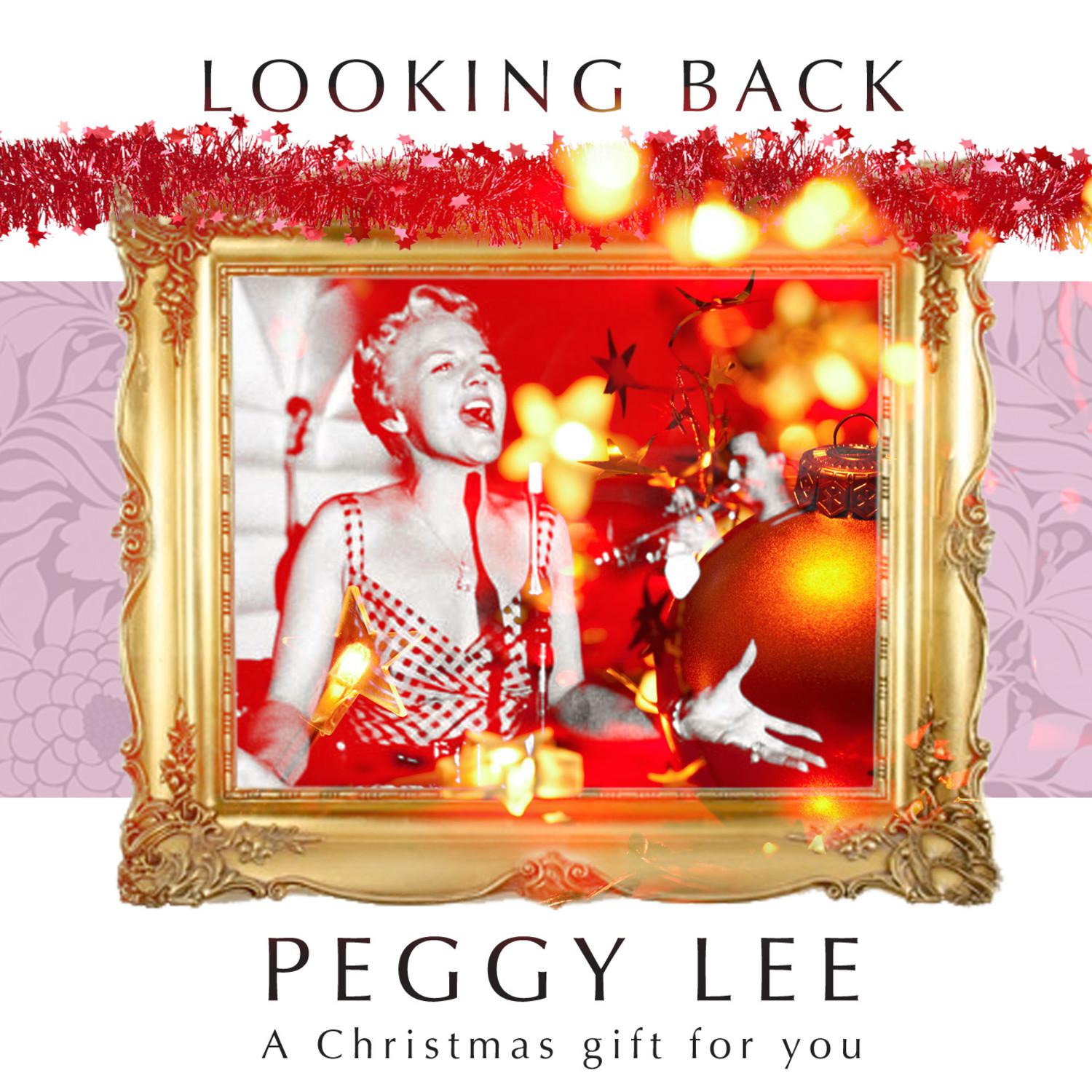 Peggy Lee - A Christmas Gift For You - Looking Back