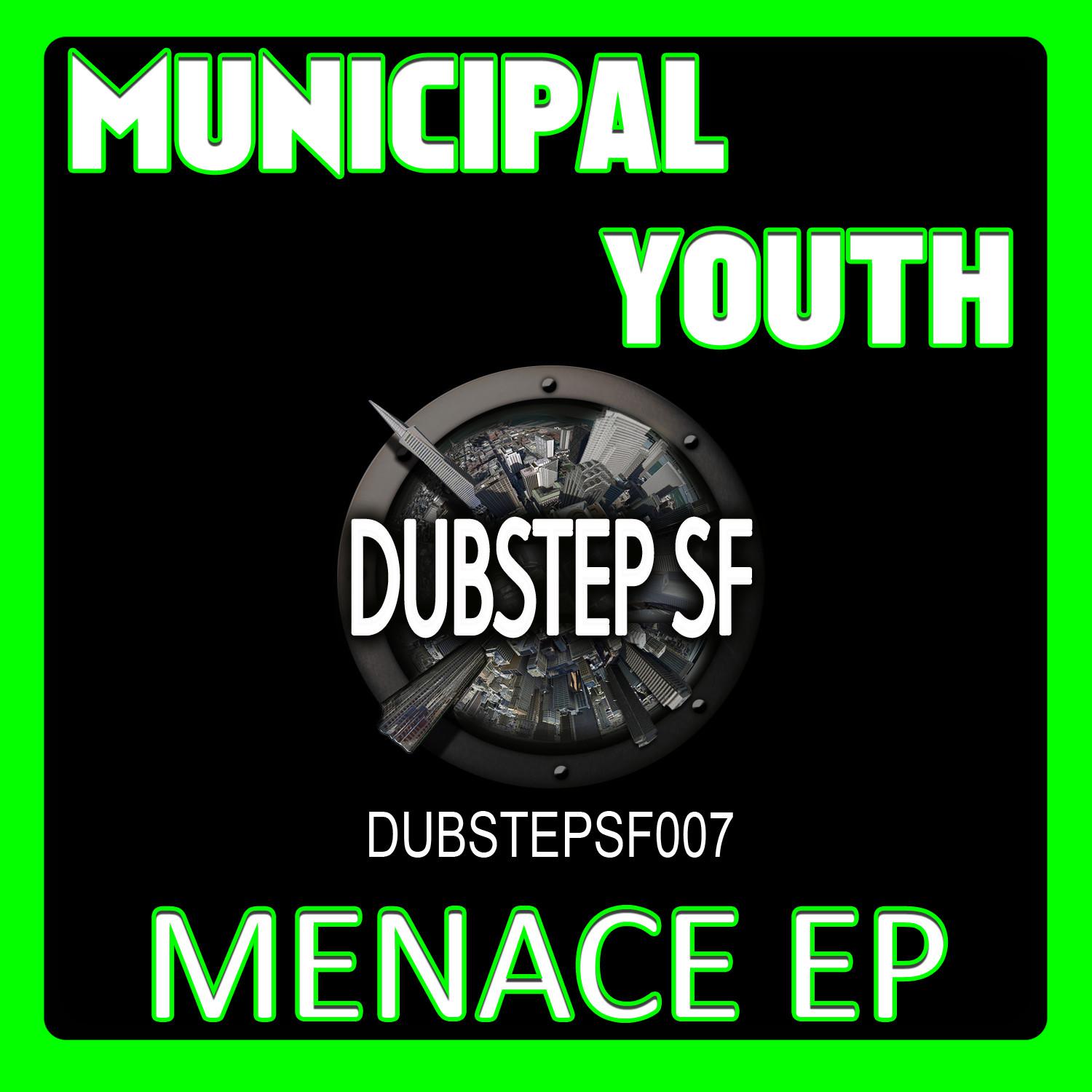 Municipal Youth - Menace