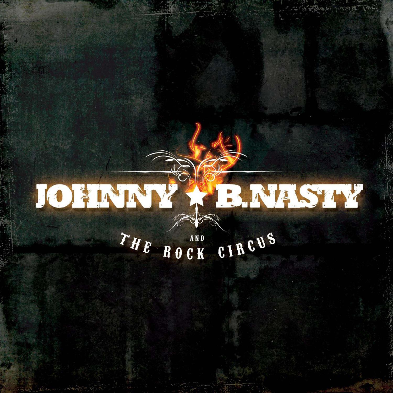Johnny B. Nasty and the Rock Circus