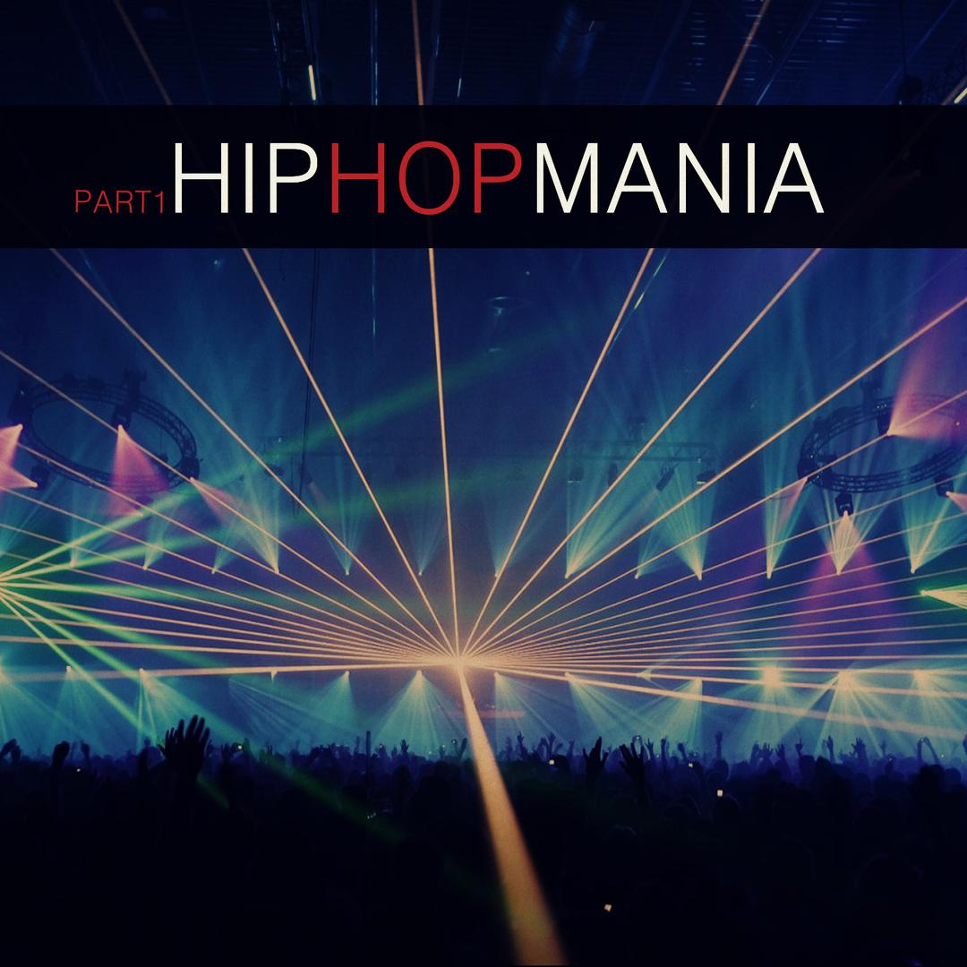 HIPHOPMANIA, Pt. 1
