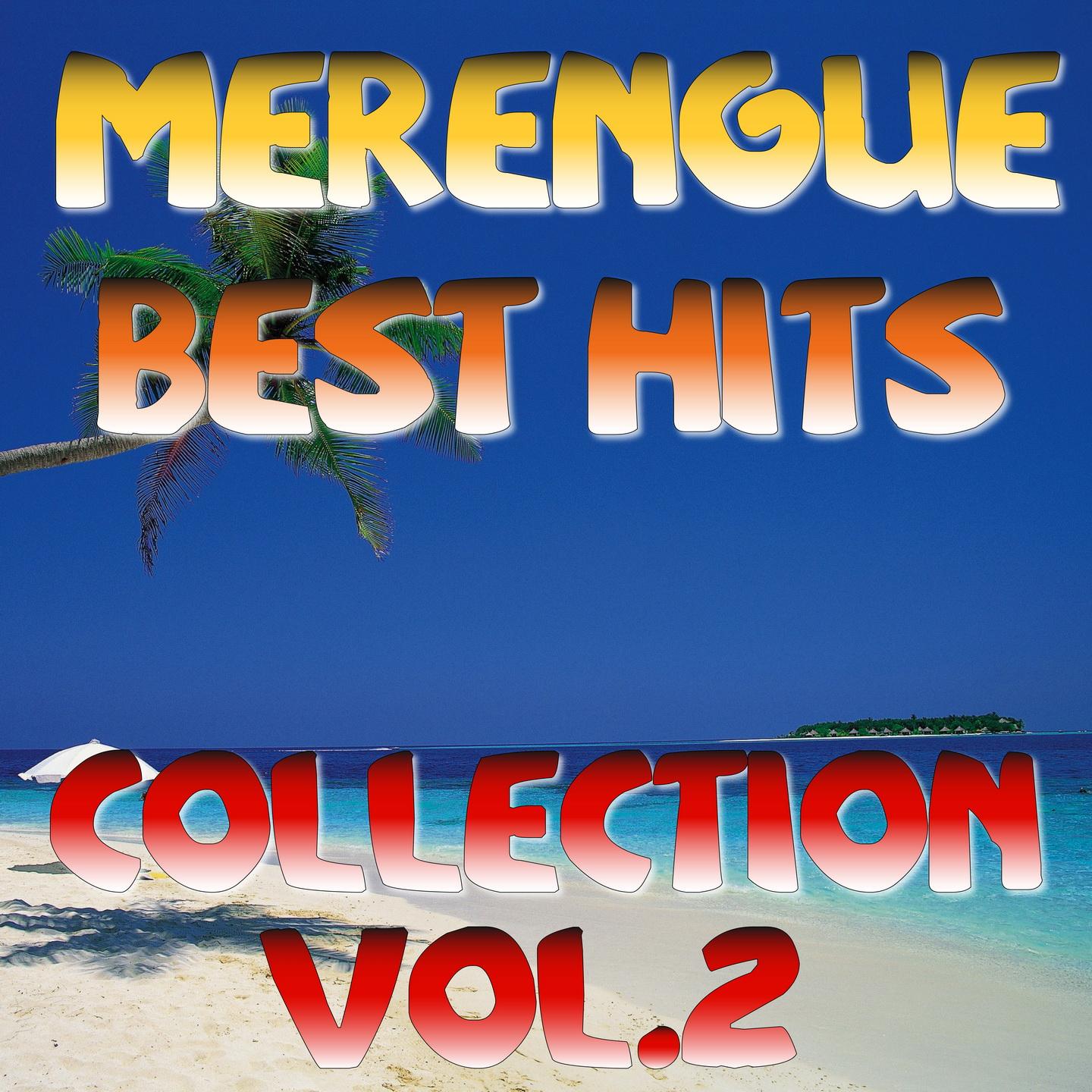 Merengue Best Hits Collection, Vol. 2