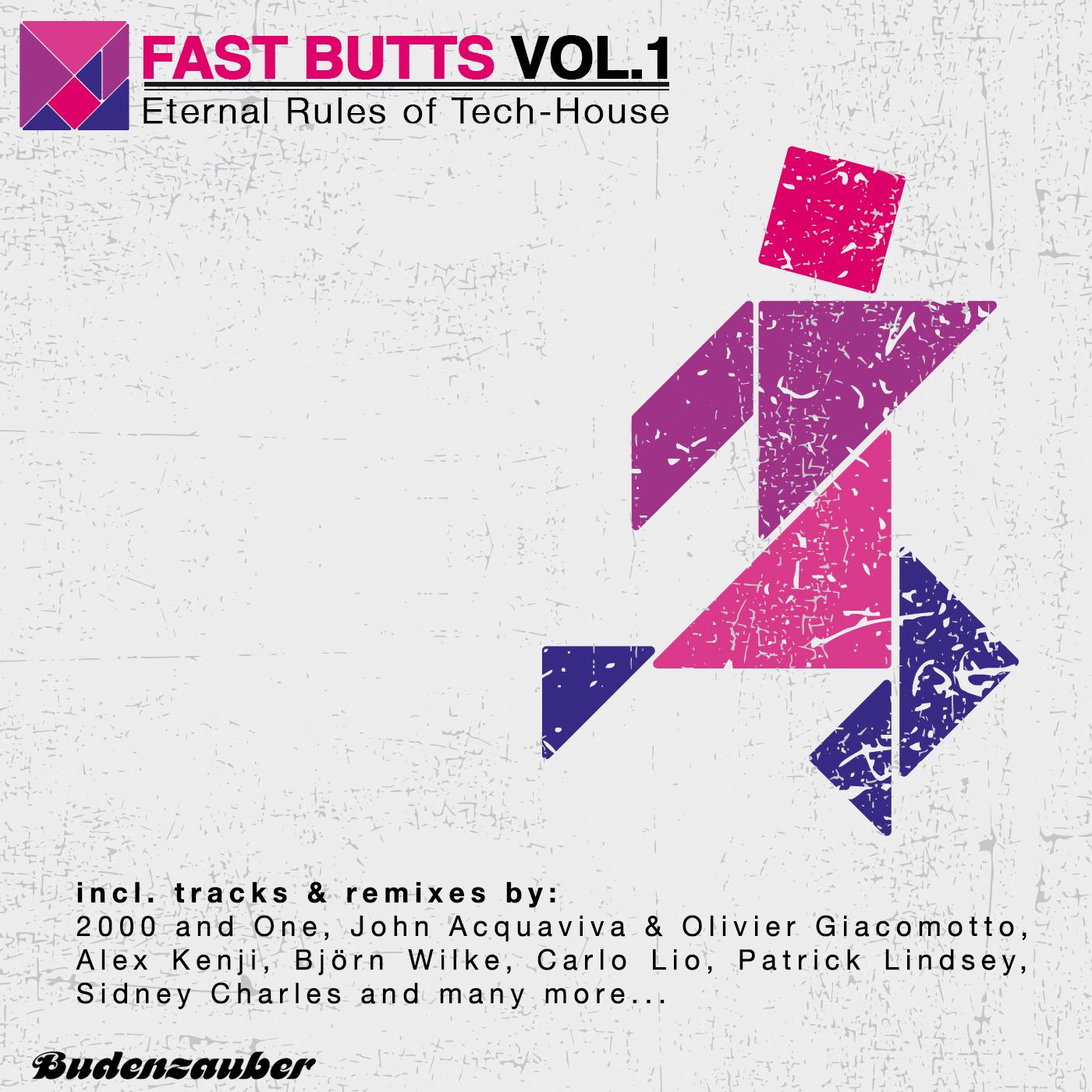 Fast Butts, Vol. 1 - Eternal Rules of Tech-House