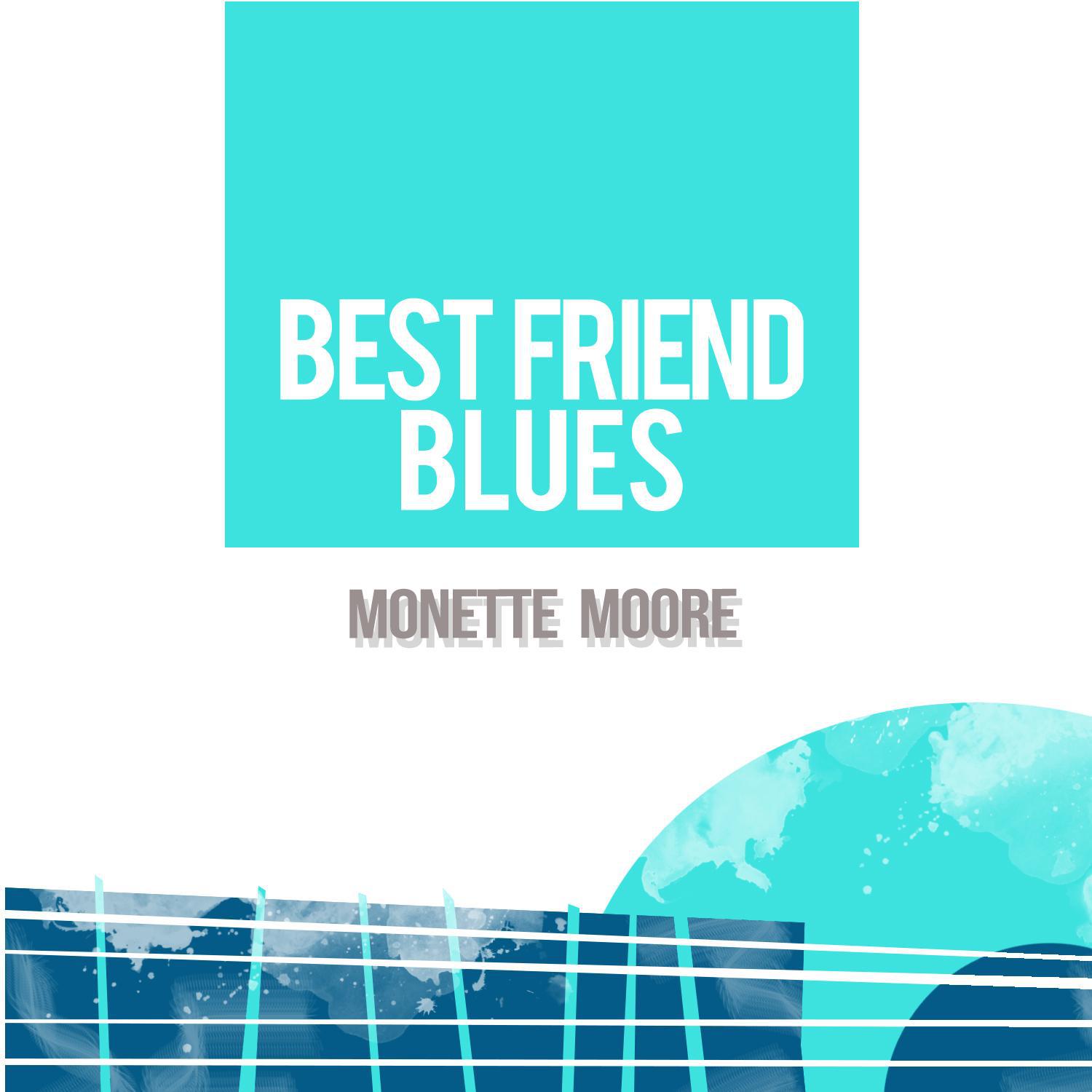 Best Friend Blues