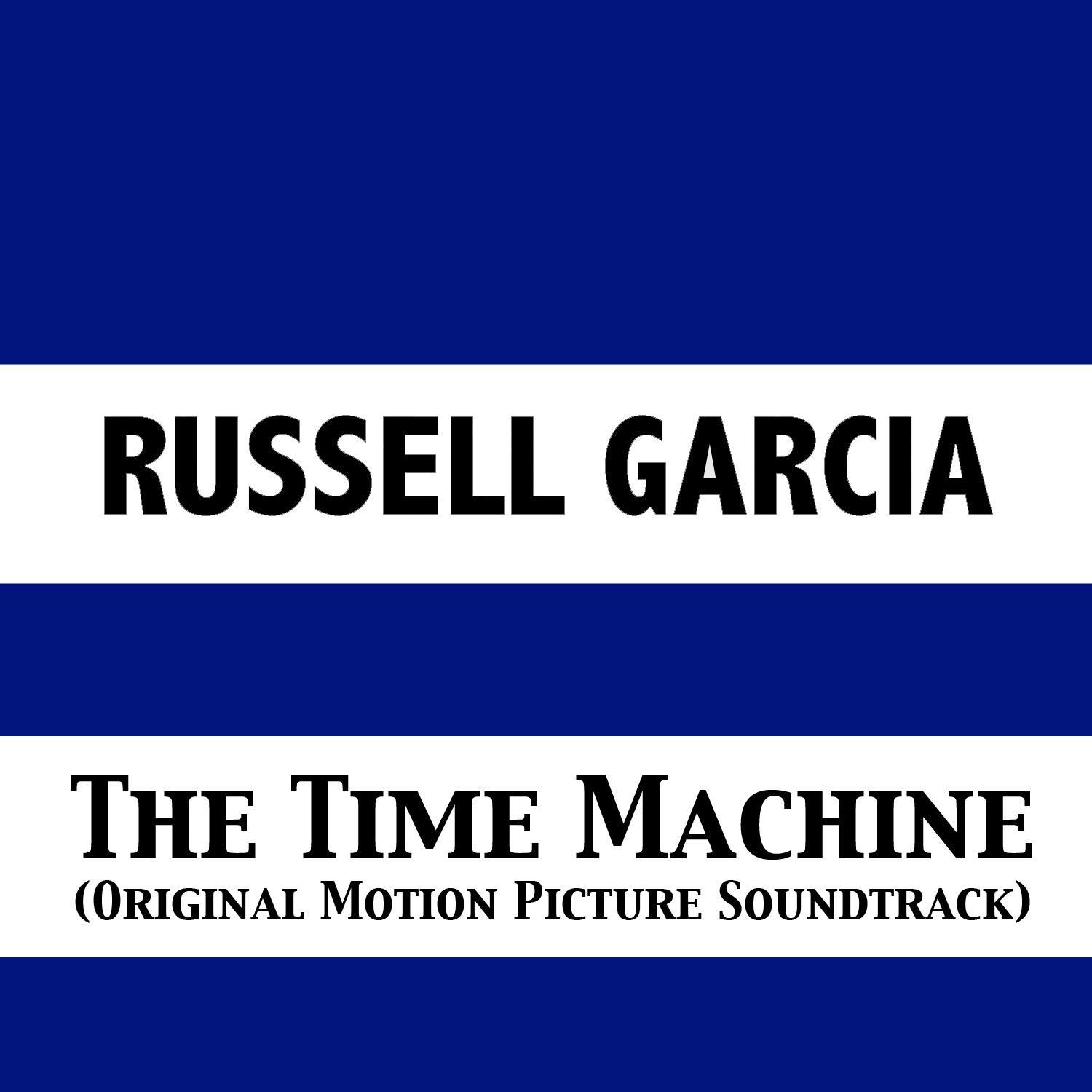 The Time Machine (Original Motion Picture Soundtrack)
