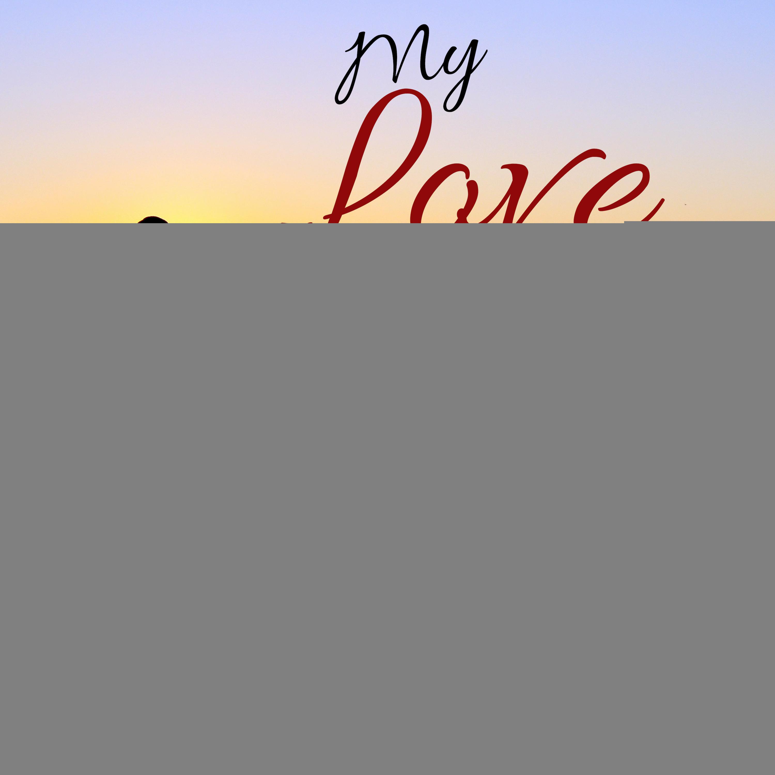 My Love - Tracks For Valentine's Day (Pianoforte Solo)