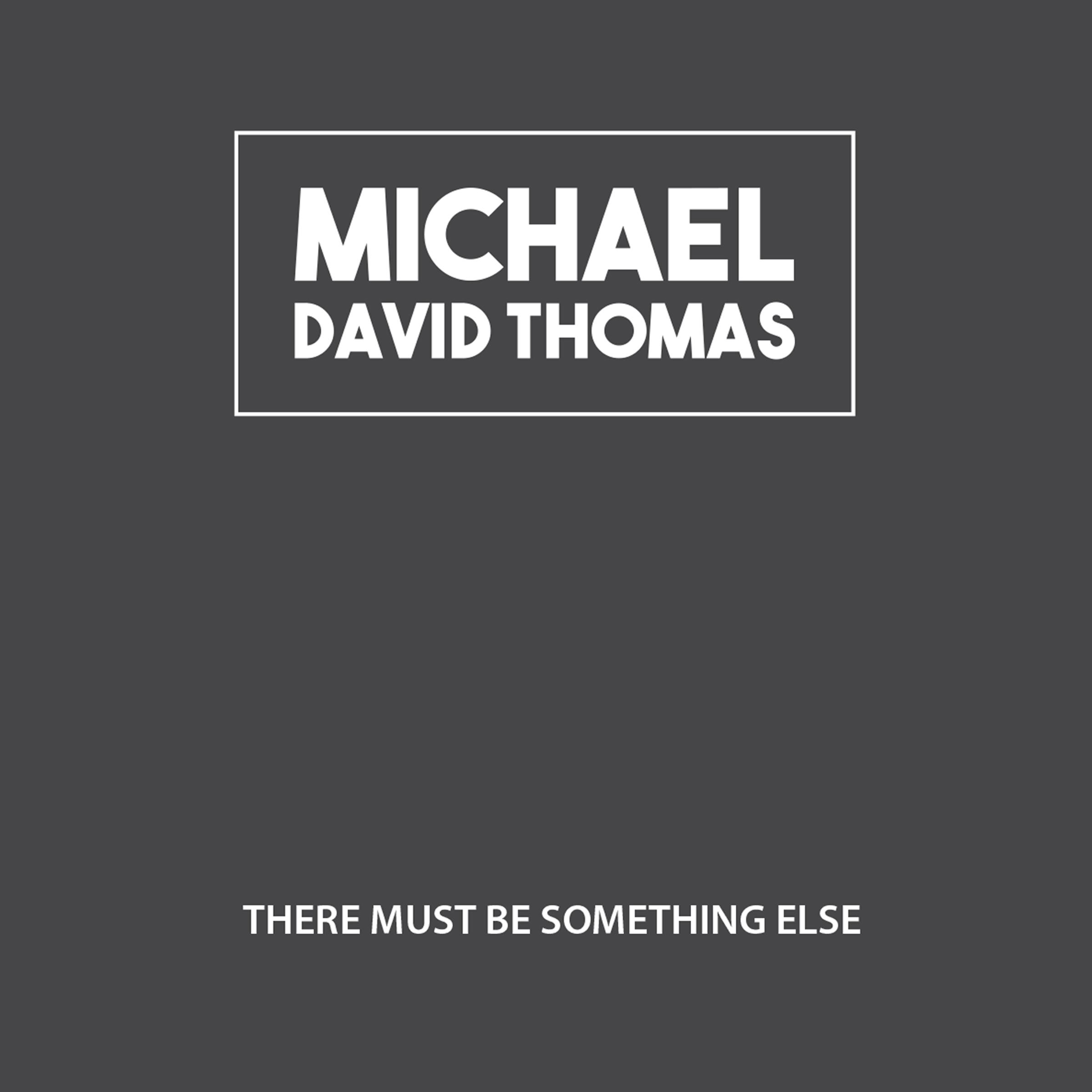 There Must Be Something Else