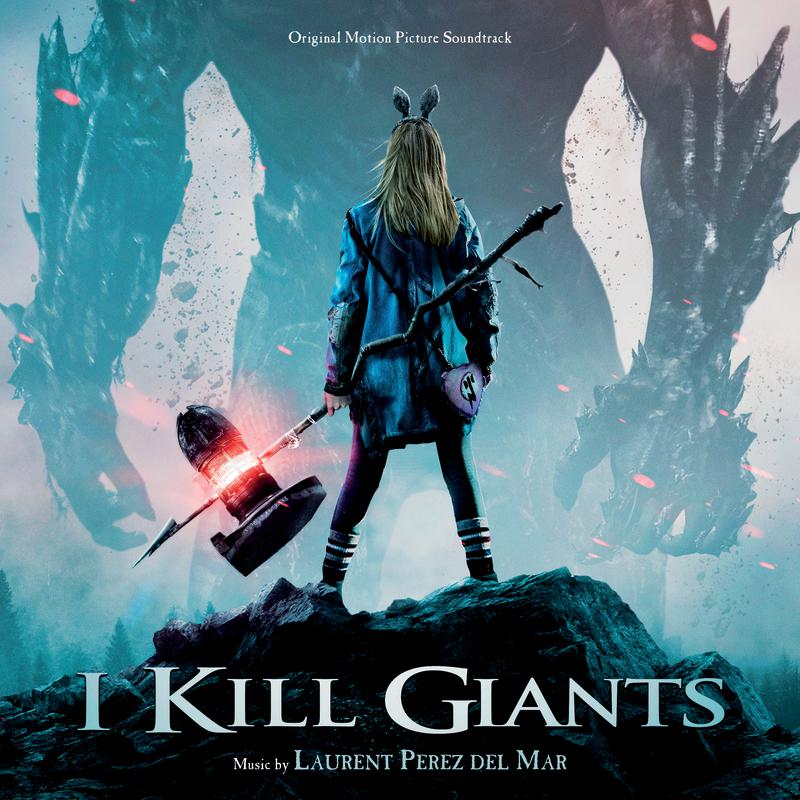 I Kill Giants (Original Motion Picture Soundtrack)