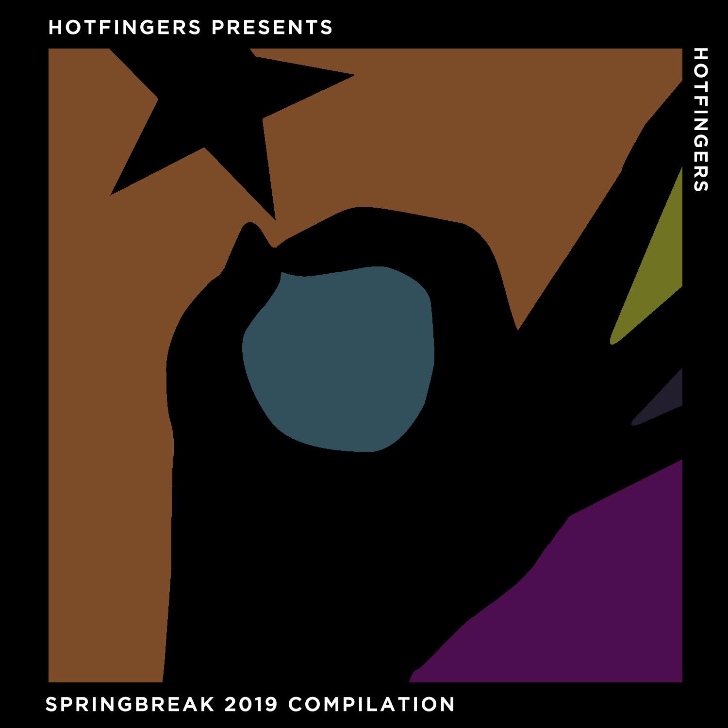Hotfingers Presents: SpringBreak 2019 Compilation