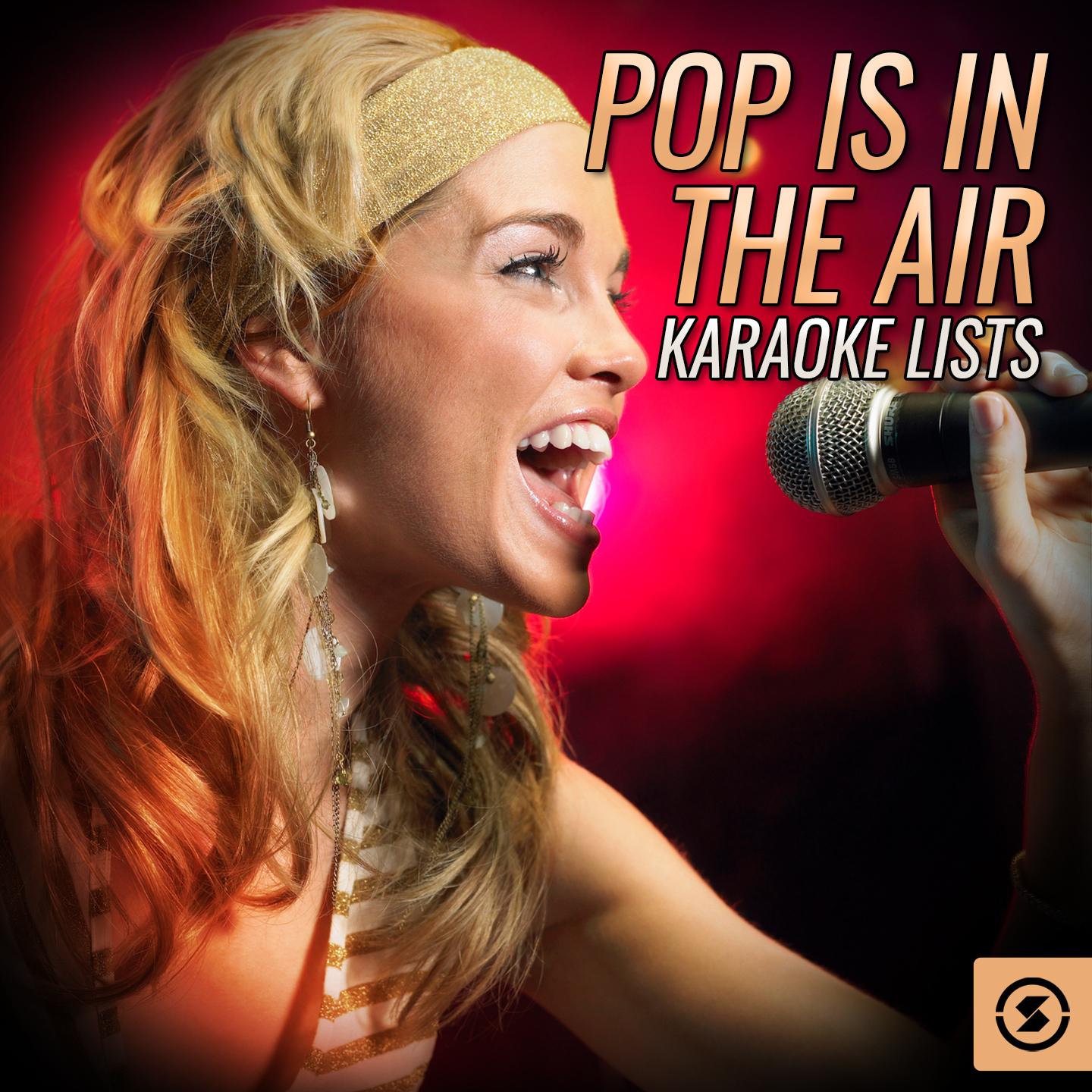 Pop Is In The Air Karaoke Hits