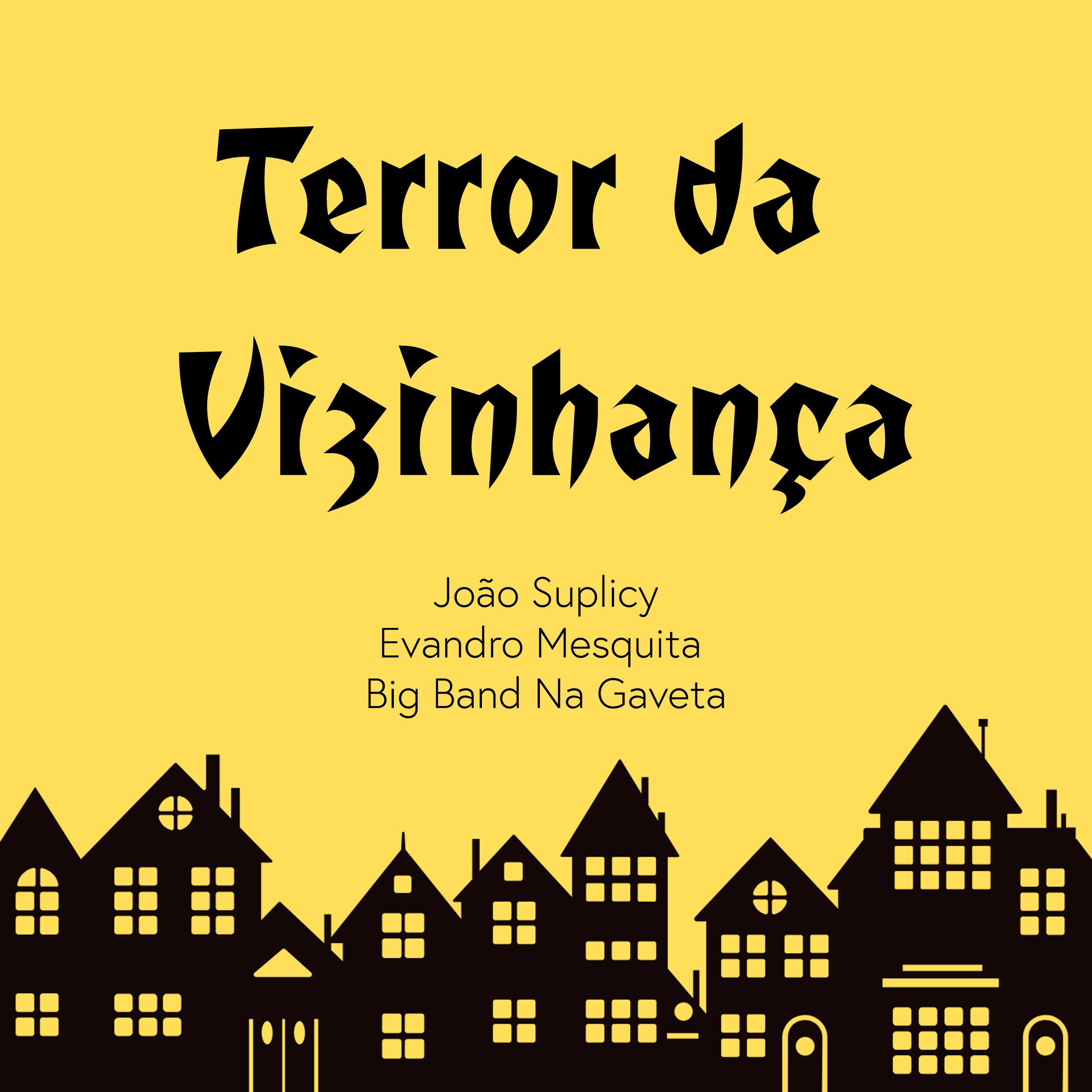 Terror da Vizinhan a