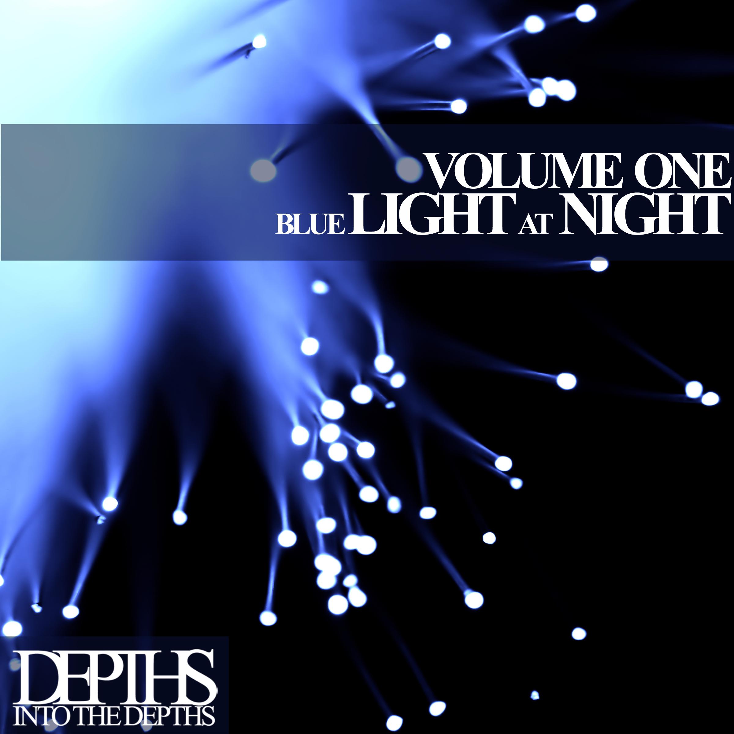 Blue Light At Night, Vol. One - First Class Deep House Blends