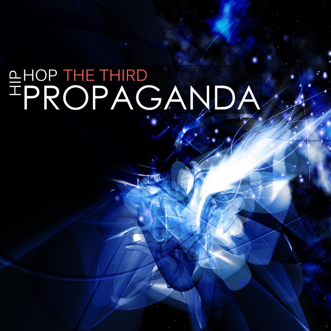 Hip-Hop Propaganda, The Third