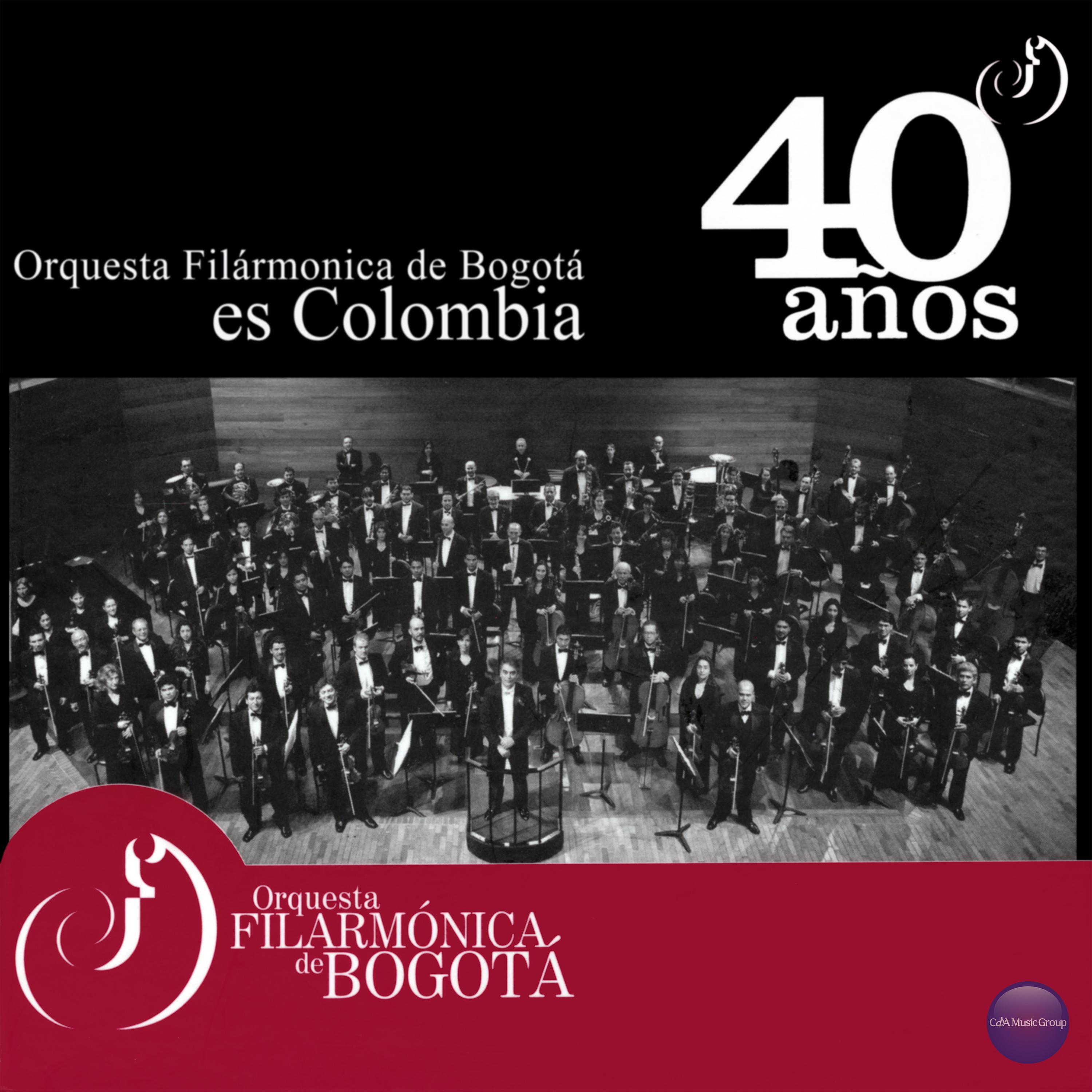 Orquesta Filarmo nica de Bogota Es Colombia, 40 A os