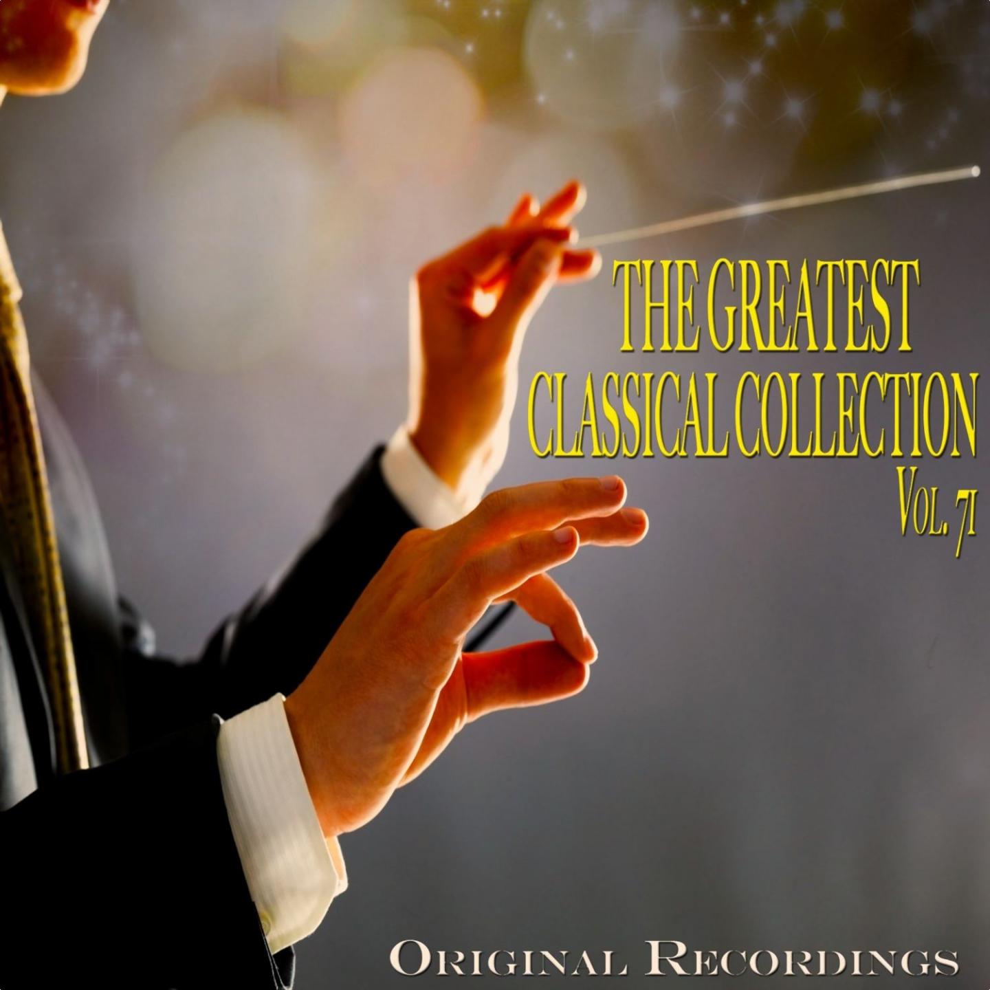 The Greatest Classical Collection Vol. 71