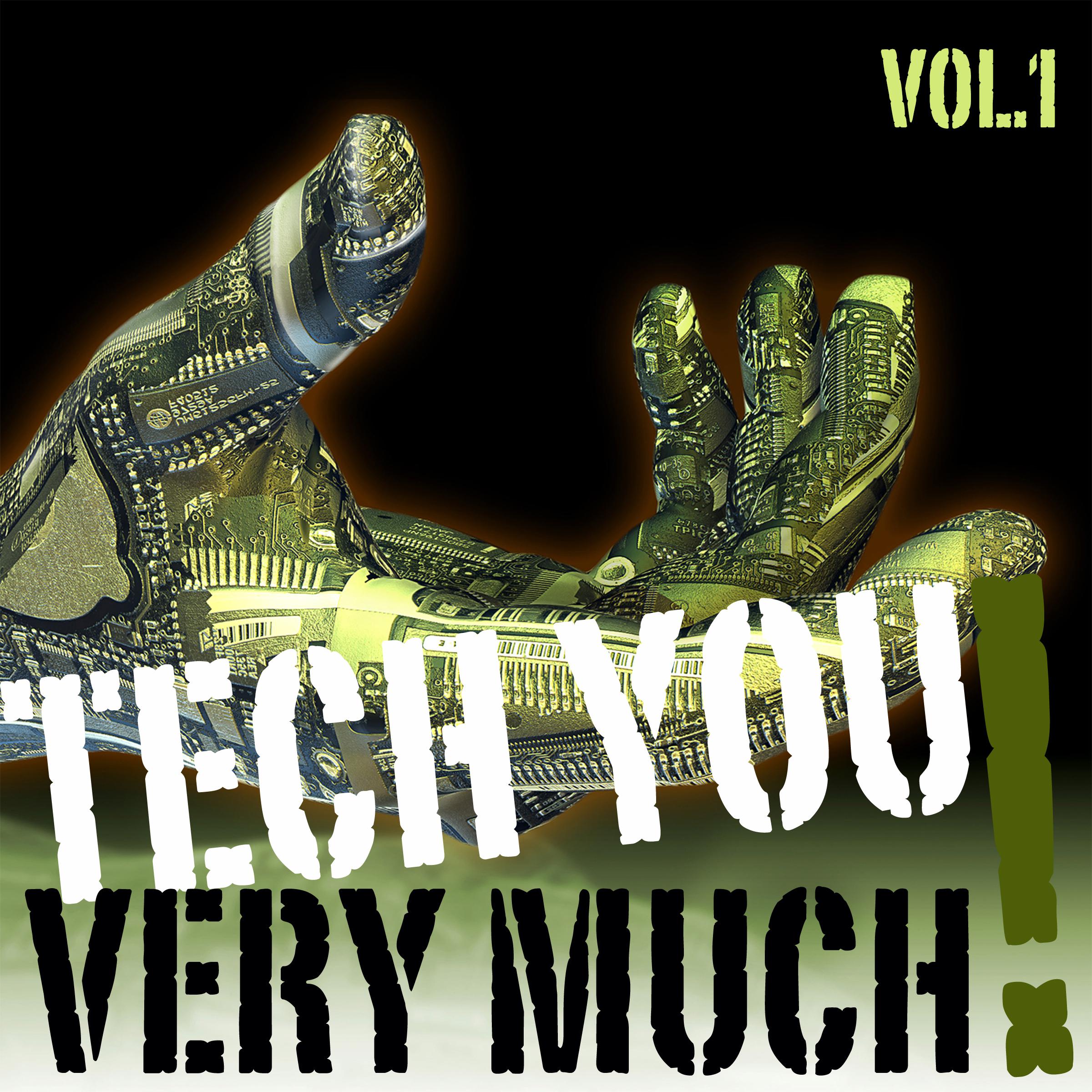 Tech You Very Much!, Vol.1 (31 Extraordinary Tech House Tracks - Unmixed Edition)