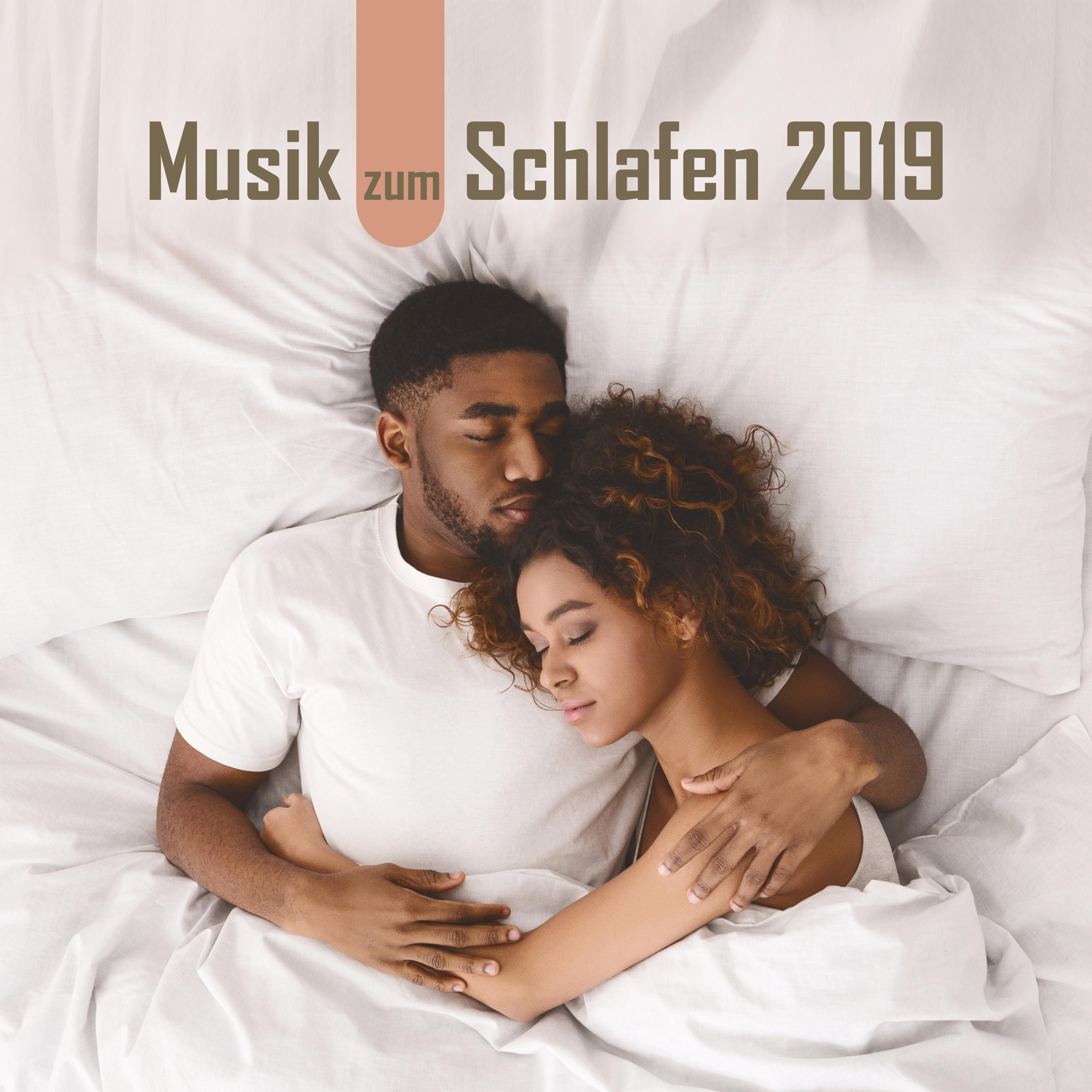 Musik zum Schlafen 2019
