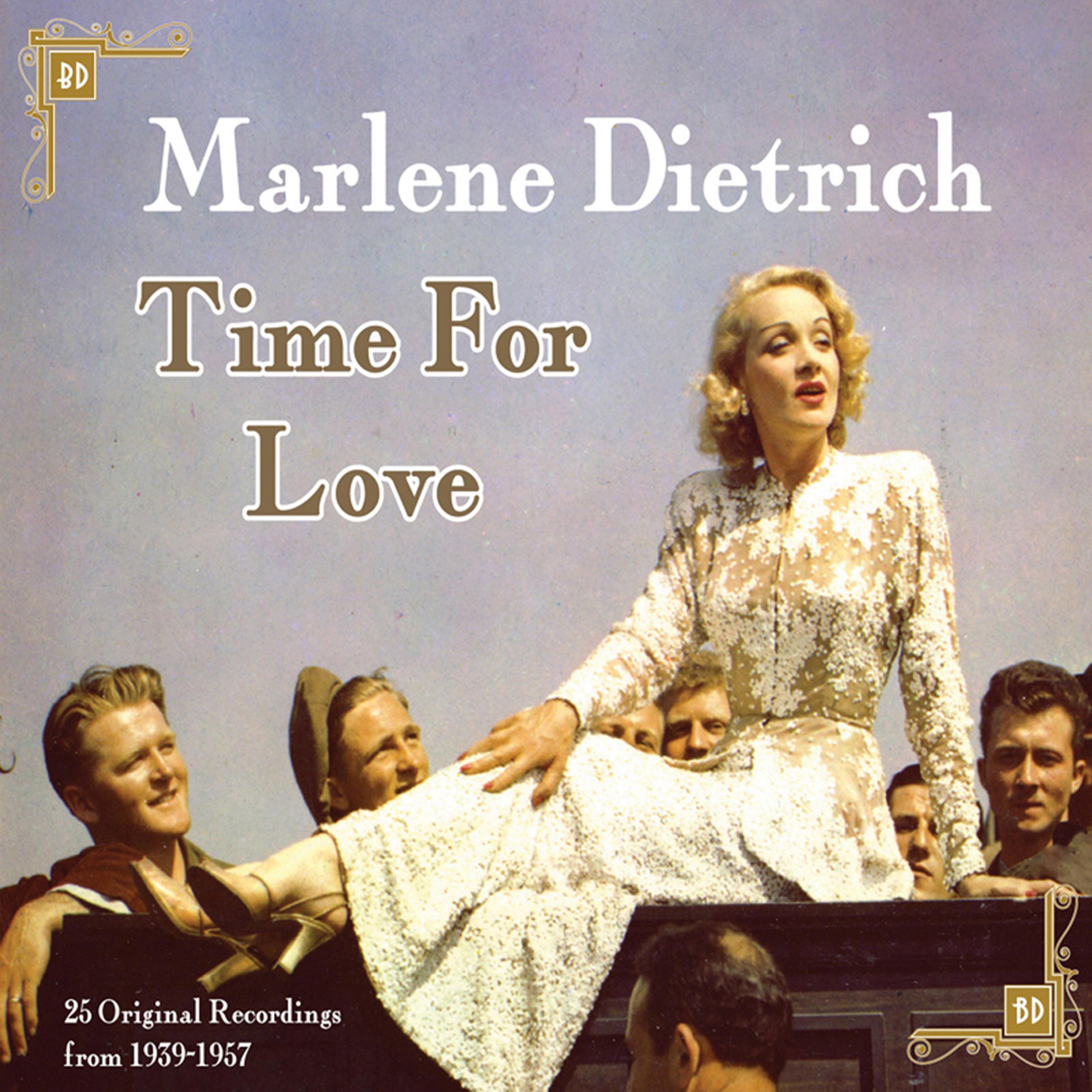 Marlene Dietrich - Time for Love Original Recordings, 1939-1957