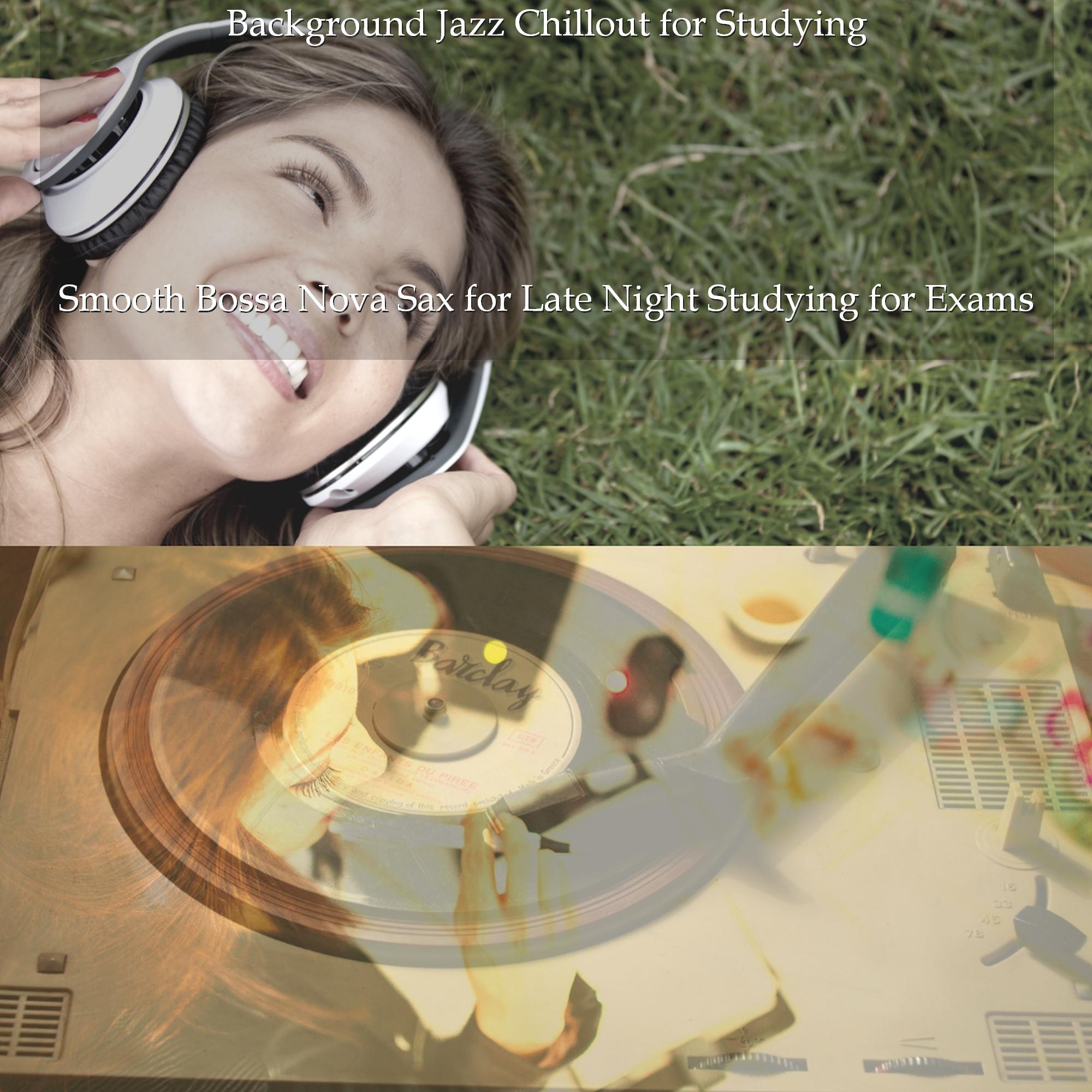 Smooth Bossa Nova Sax for Late Night Studying for Exams