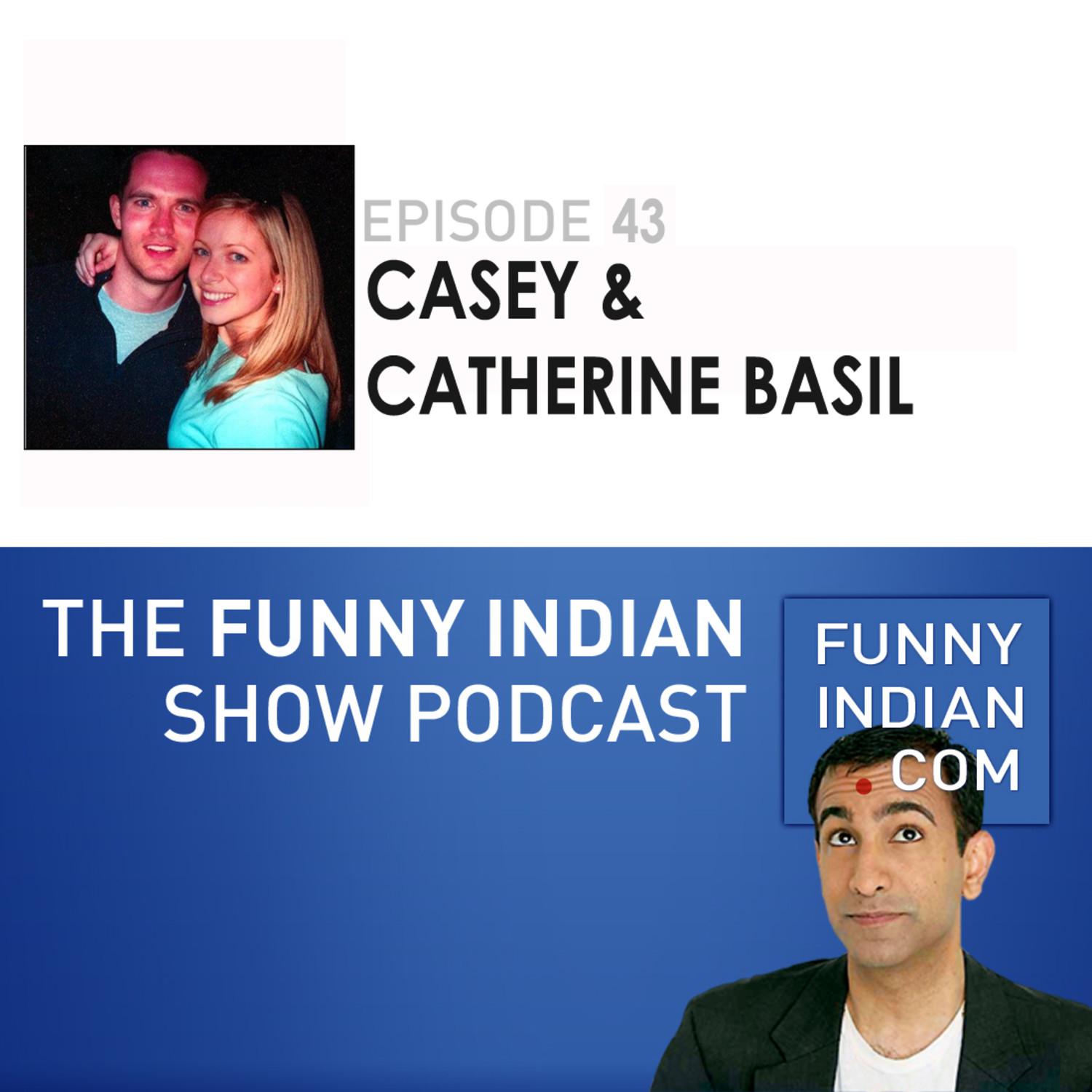 Casey & Catherine Basil