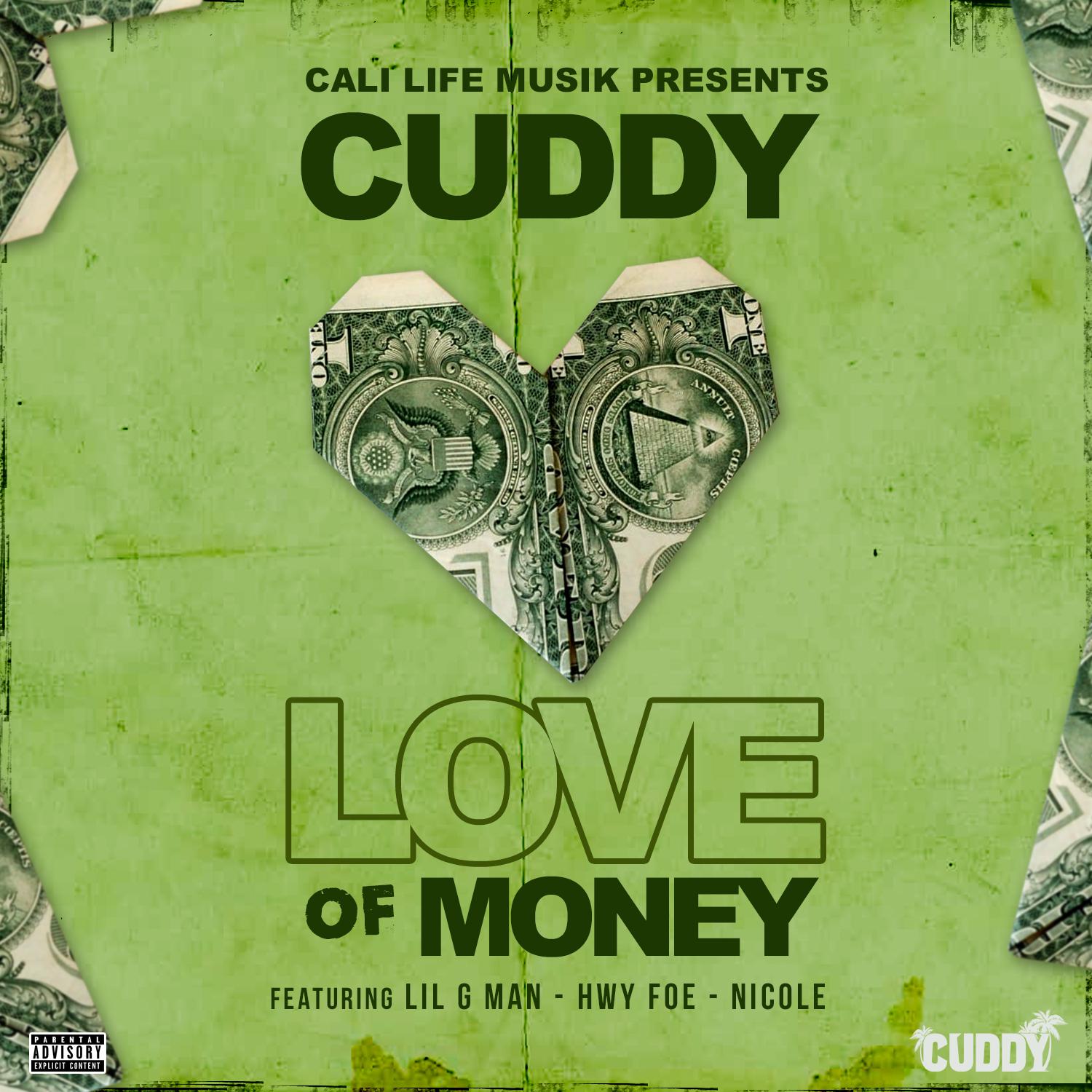 Love Of Money (feat. Lil G Man, Hwy Foe & Nicole)