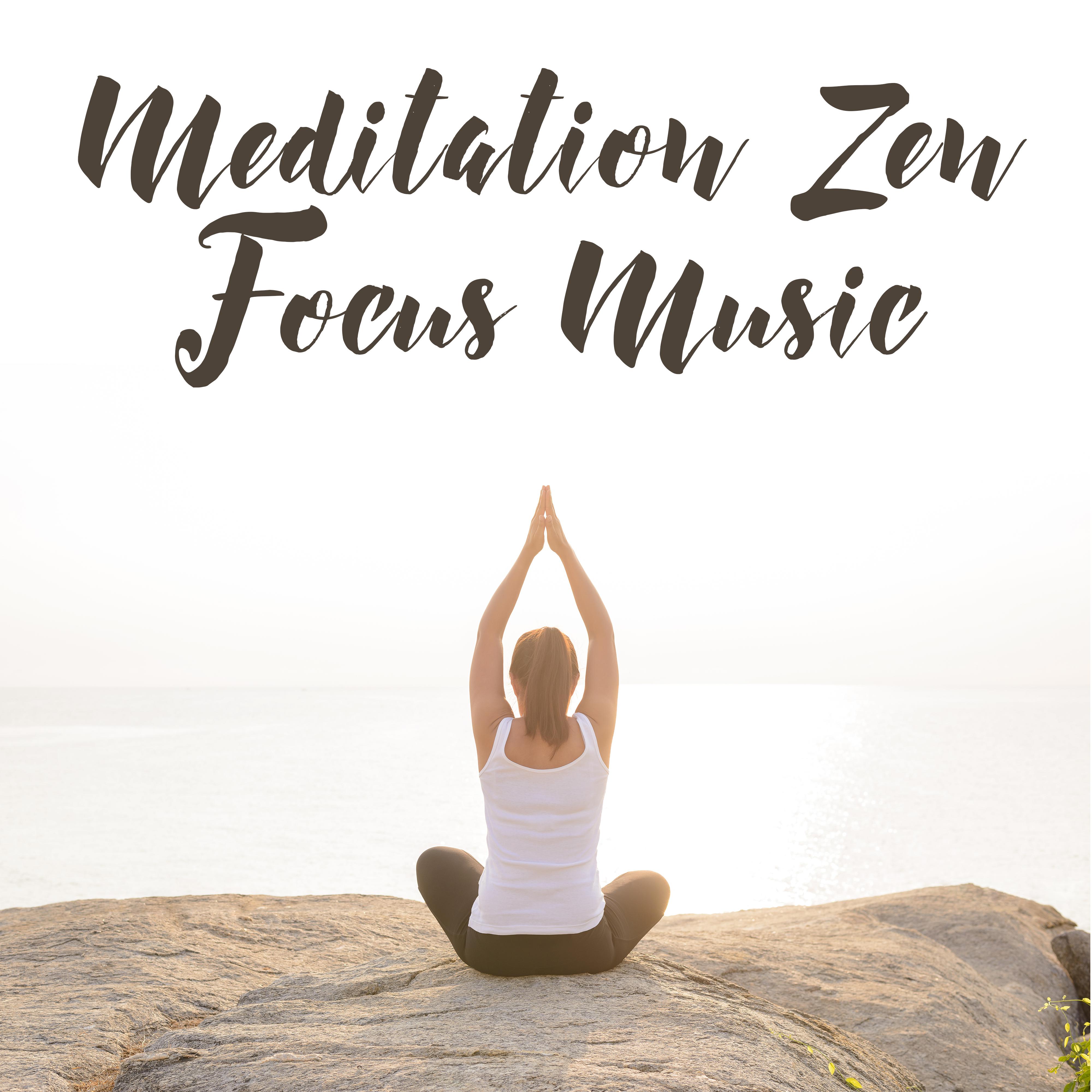 Meditation Zen Focus Music  Yoga New Age Songs to Heal Your Mind  Soul
