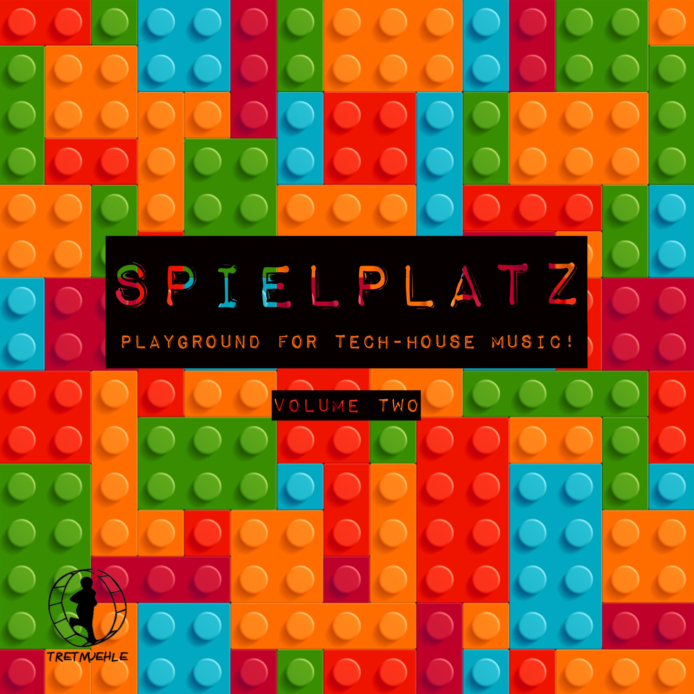Spielplatz, Vol. 2- Playground for Tech-House Music!