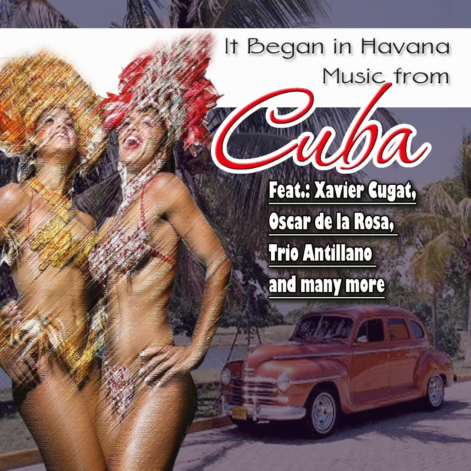 It Began in Havana - Music from Cuba