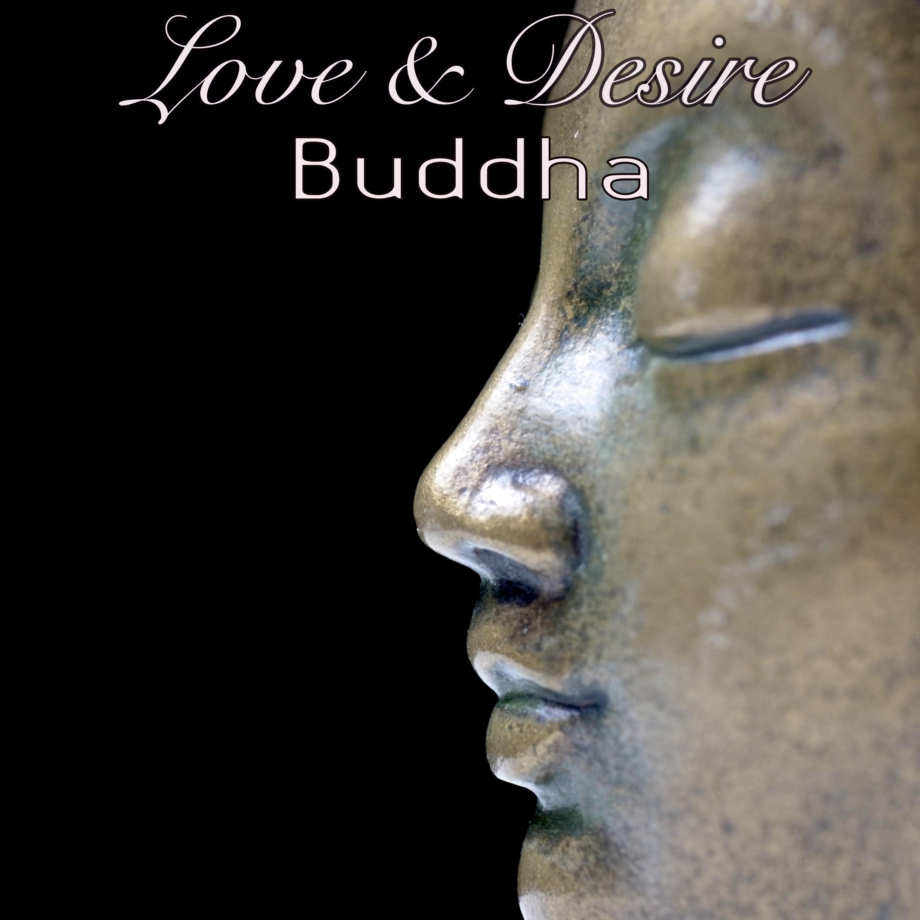 Buddha Love  Desire  Extremely Sensuous Lounge  Chill Music for Nightlife