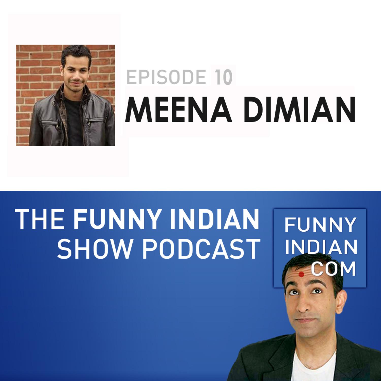 The Funny Indian Show Podcast Episode 10