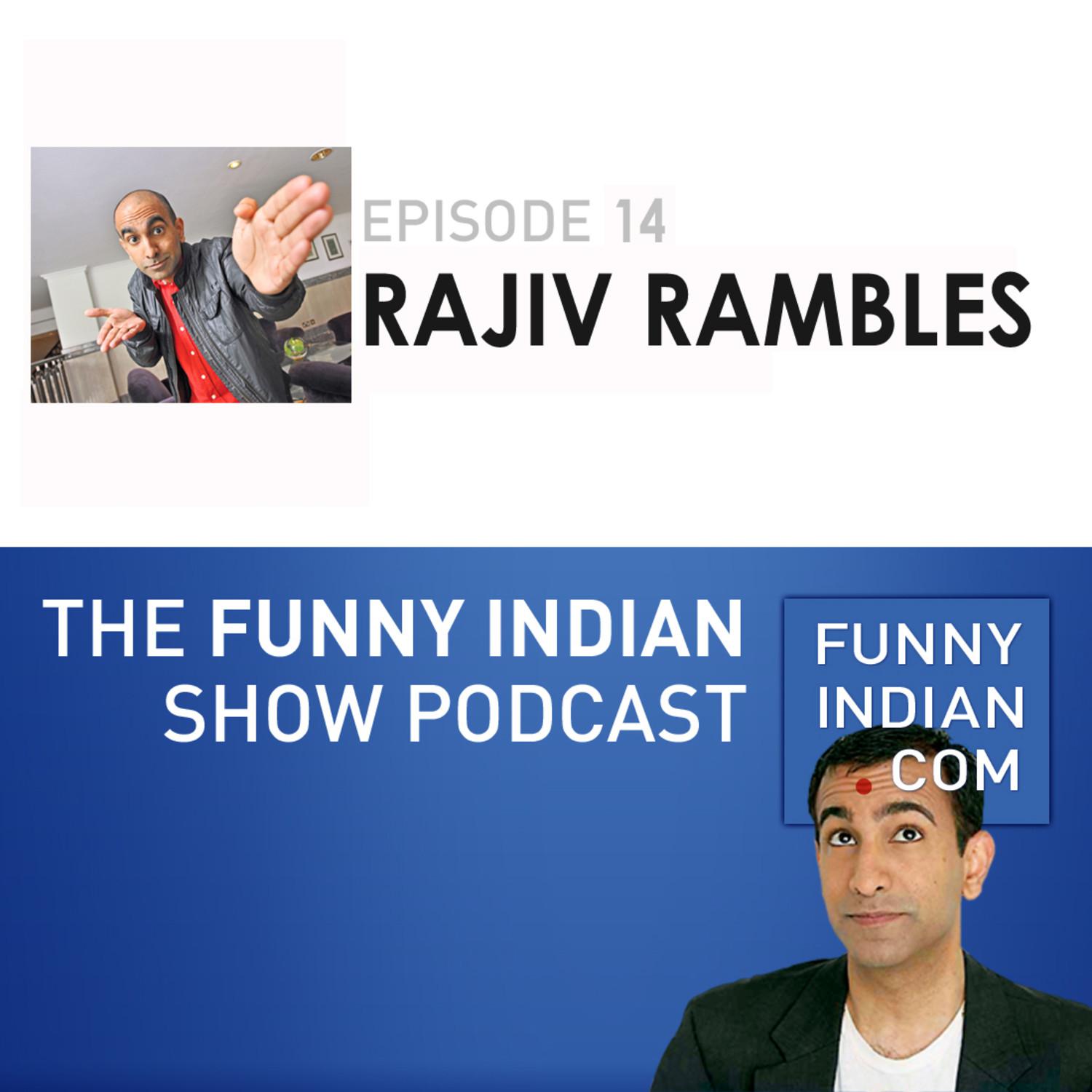 Rajiv Rambles part II
